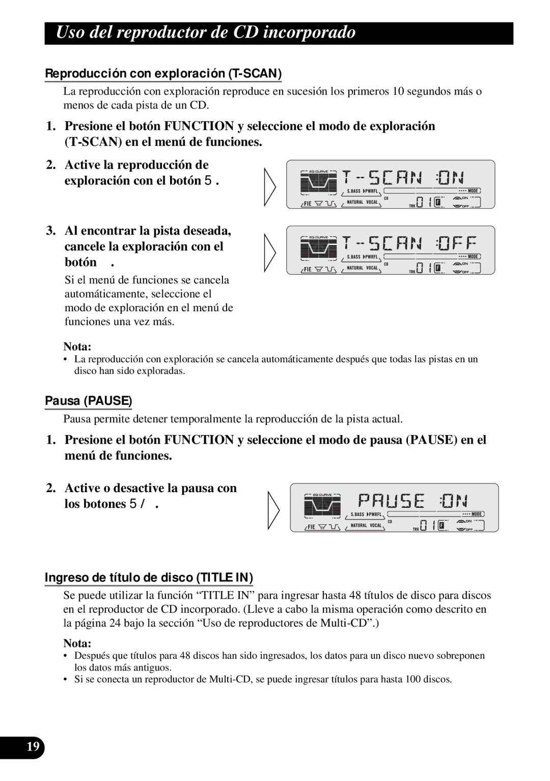 Pioneer DEH-P5250 operation manual Reproducción con exploración T-SCAN, Pausa Pause, Ingreso de título de disco Title 