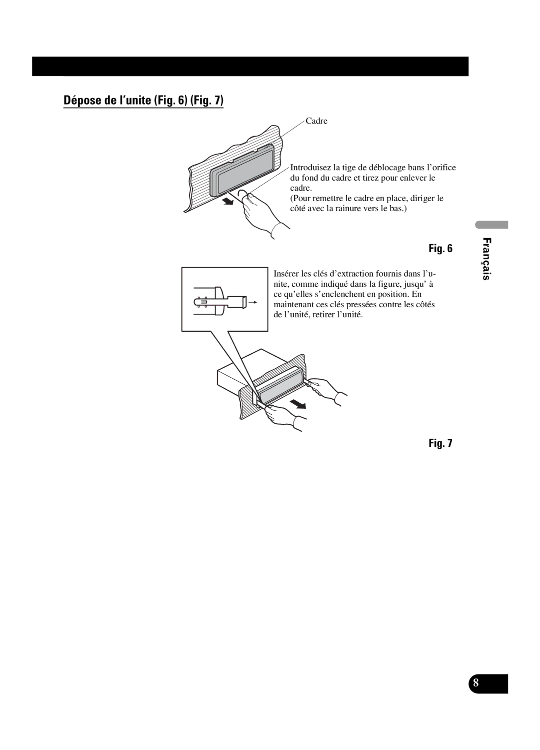 Pioneer DEH-P550MP installation manual Dépose de l’unite Fig 