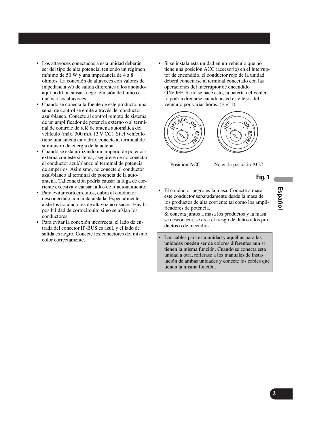 Pioneer DEH-P550MP installation manual Posición ACC, Tienen la misma función 