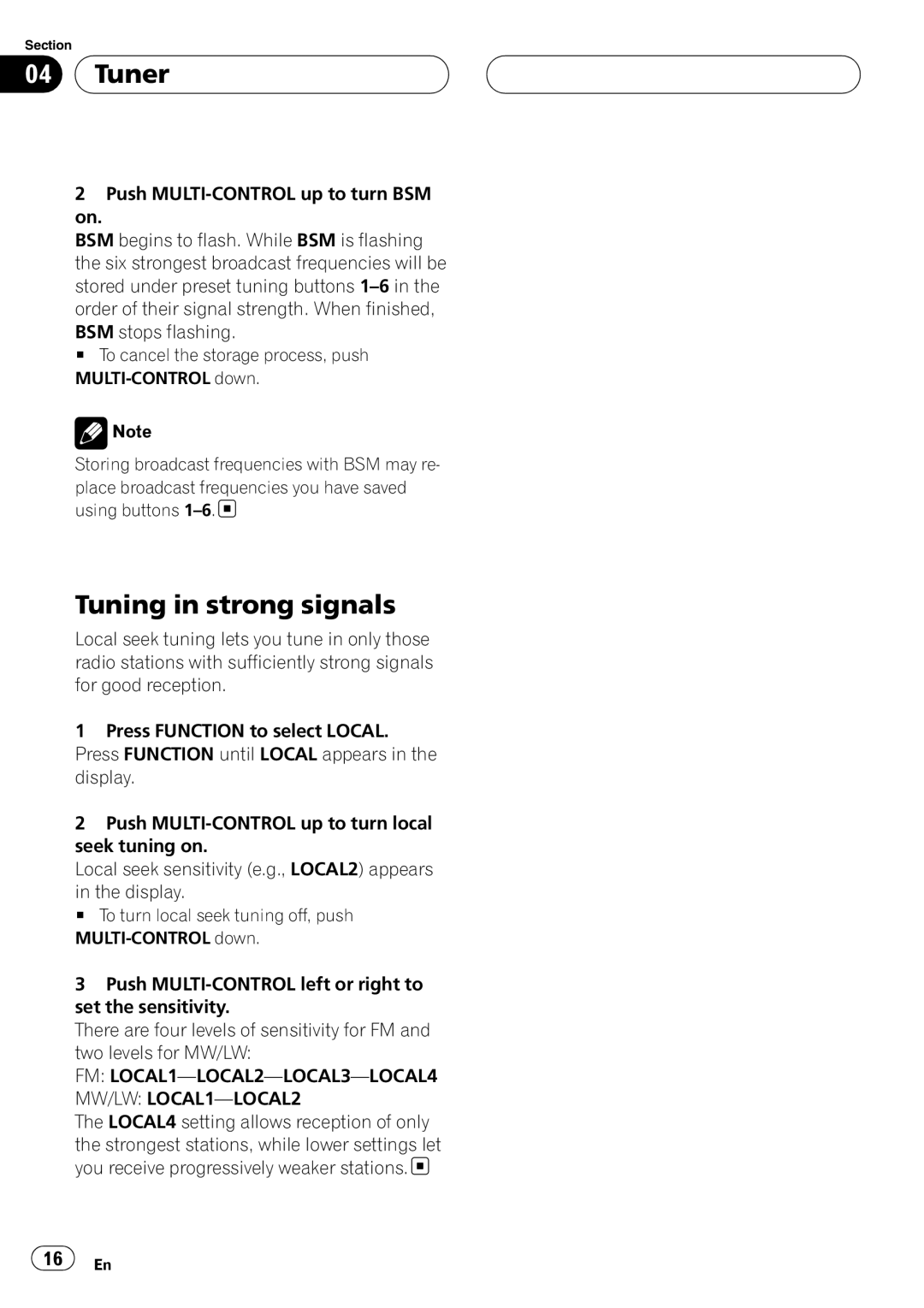 Pioneer DEH-P55BT operation manual Tuner, Tuning in strong signals, FM LOCAL1-LOCAL2-LOCAL3-LOCAL4 MW/LW LOCAL1-LOCAL2 