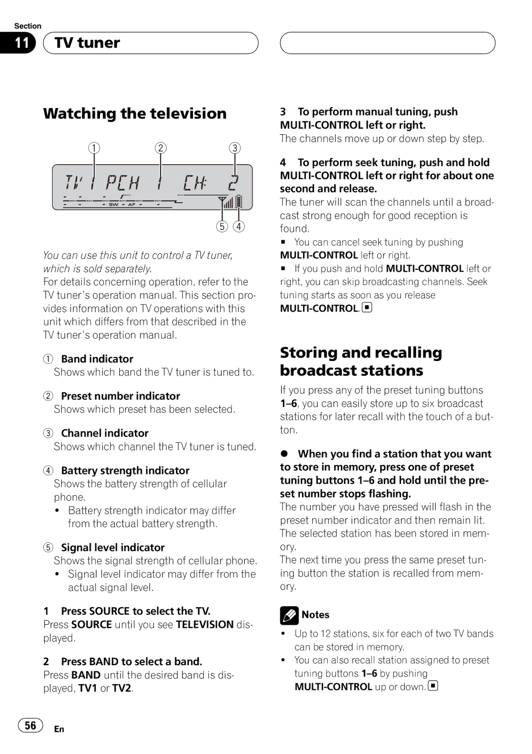 Pioneer DEH-P55BT operation manual TV tuner Watching the television, Storing and recalling broadcast stations 