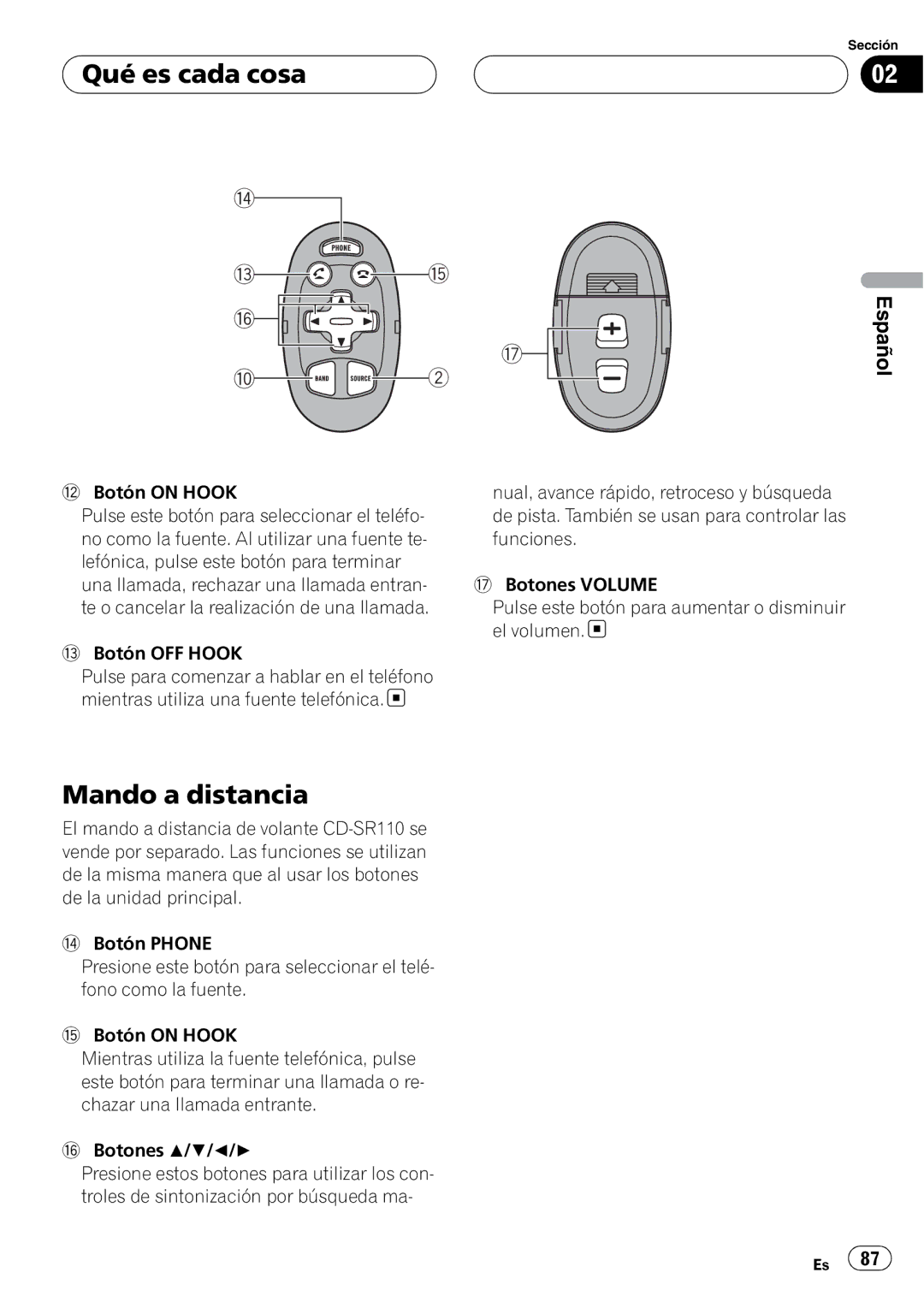 Pioneer DEH-P55BT operation manual Qué es cada cosa, Mando a distancia 