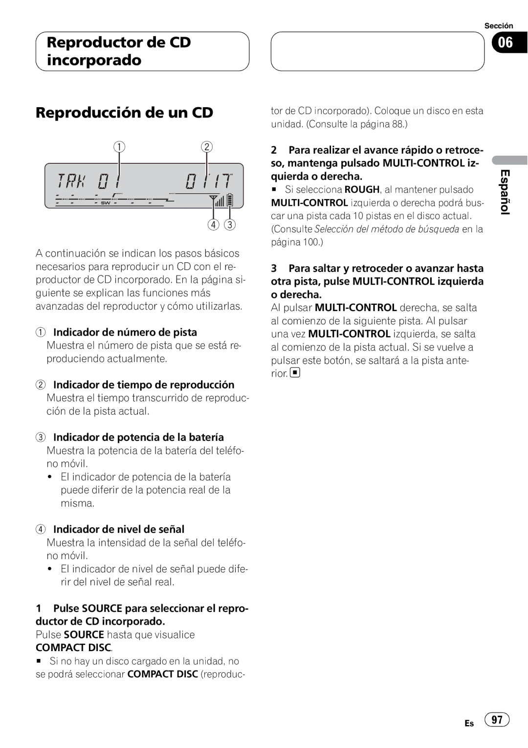 Pioneer DEH-P55BT operation manual Reproductor de CD incorporado Reproducción de un CD, Compact Disc 