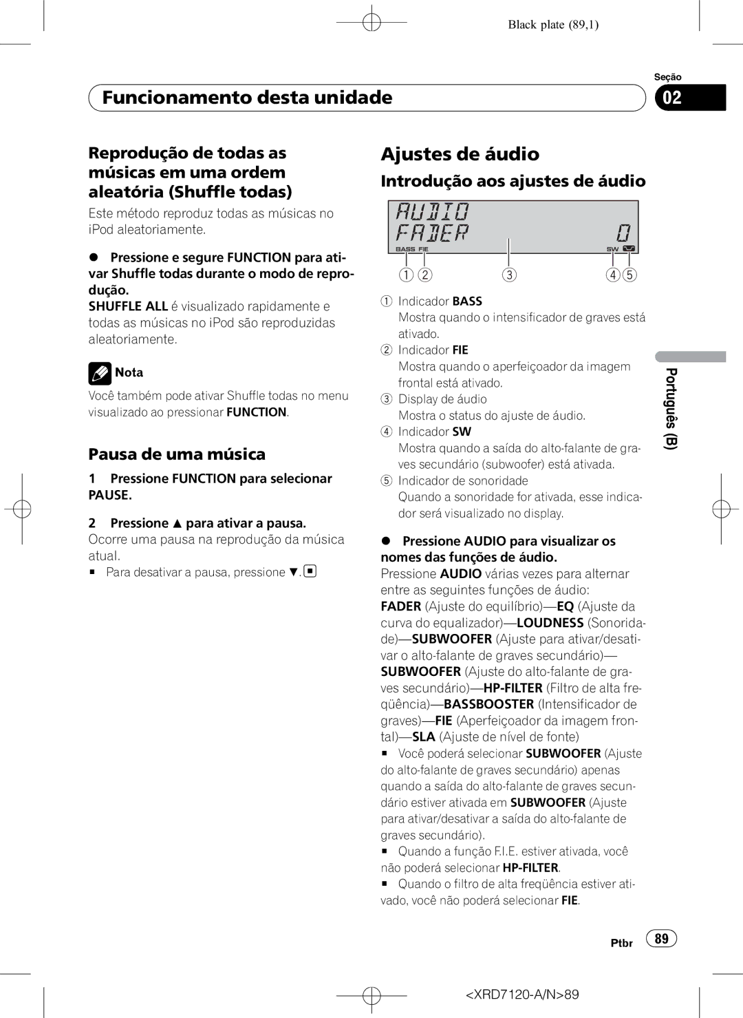 Pioneer DEH-P5950IB operation manual Ajustes de áudio, Pausa de uma música, Introdução aos ajustes de áudio 