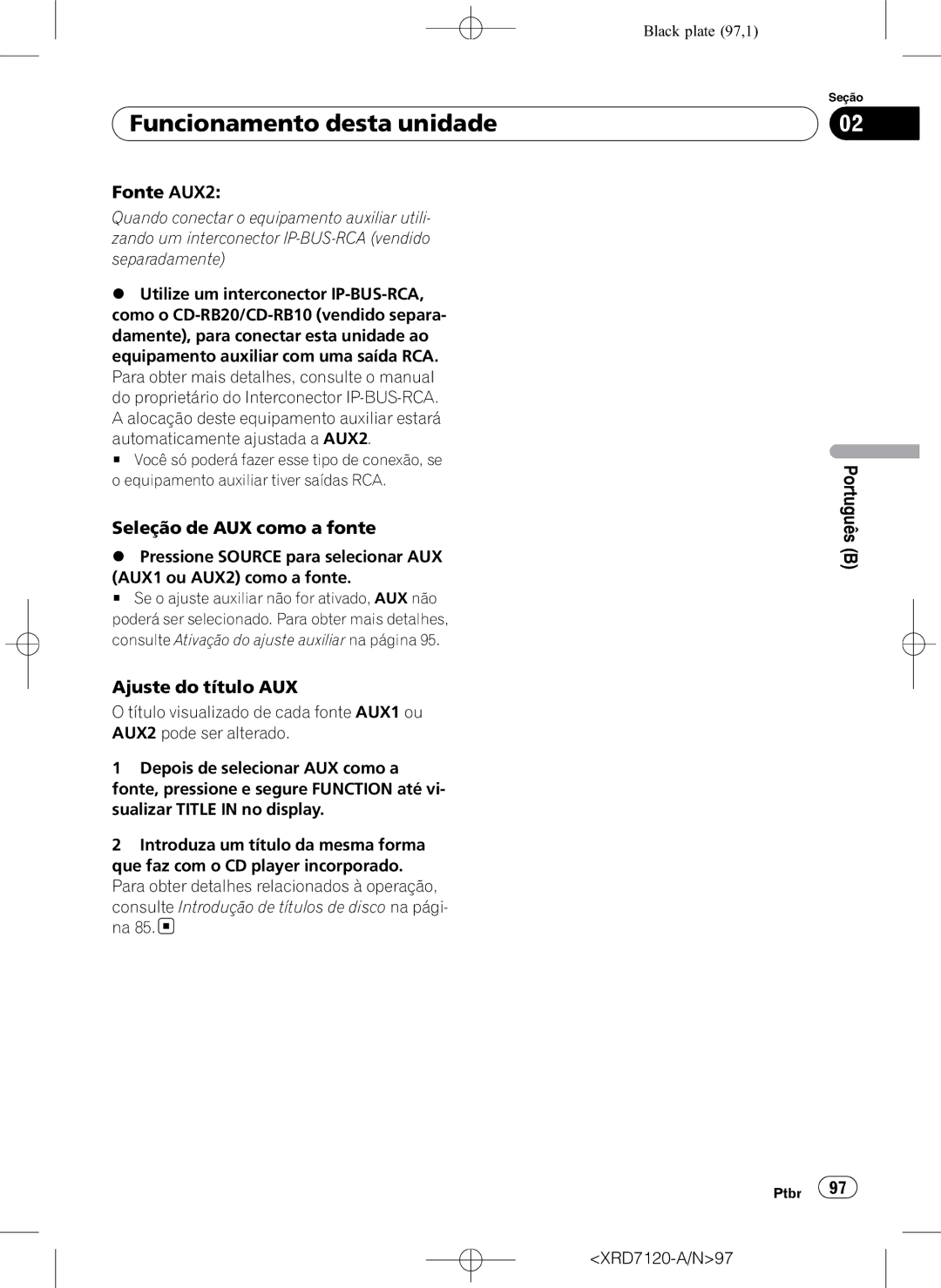 Pioneer DEH-P5950IB operation manual Fonte AUX2, Seleção de AUX como a fonte, Ajuste do título AUX 