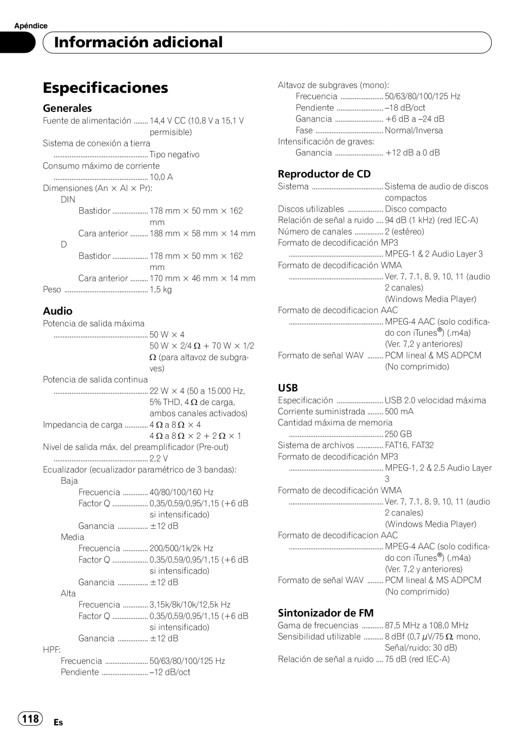 Pioneer DEH-P6000UB Información adicional Especificaciones, 118 Es, Generales, Reproductor de CD, Sintonizador de FM 