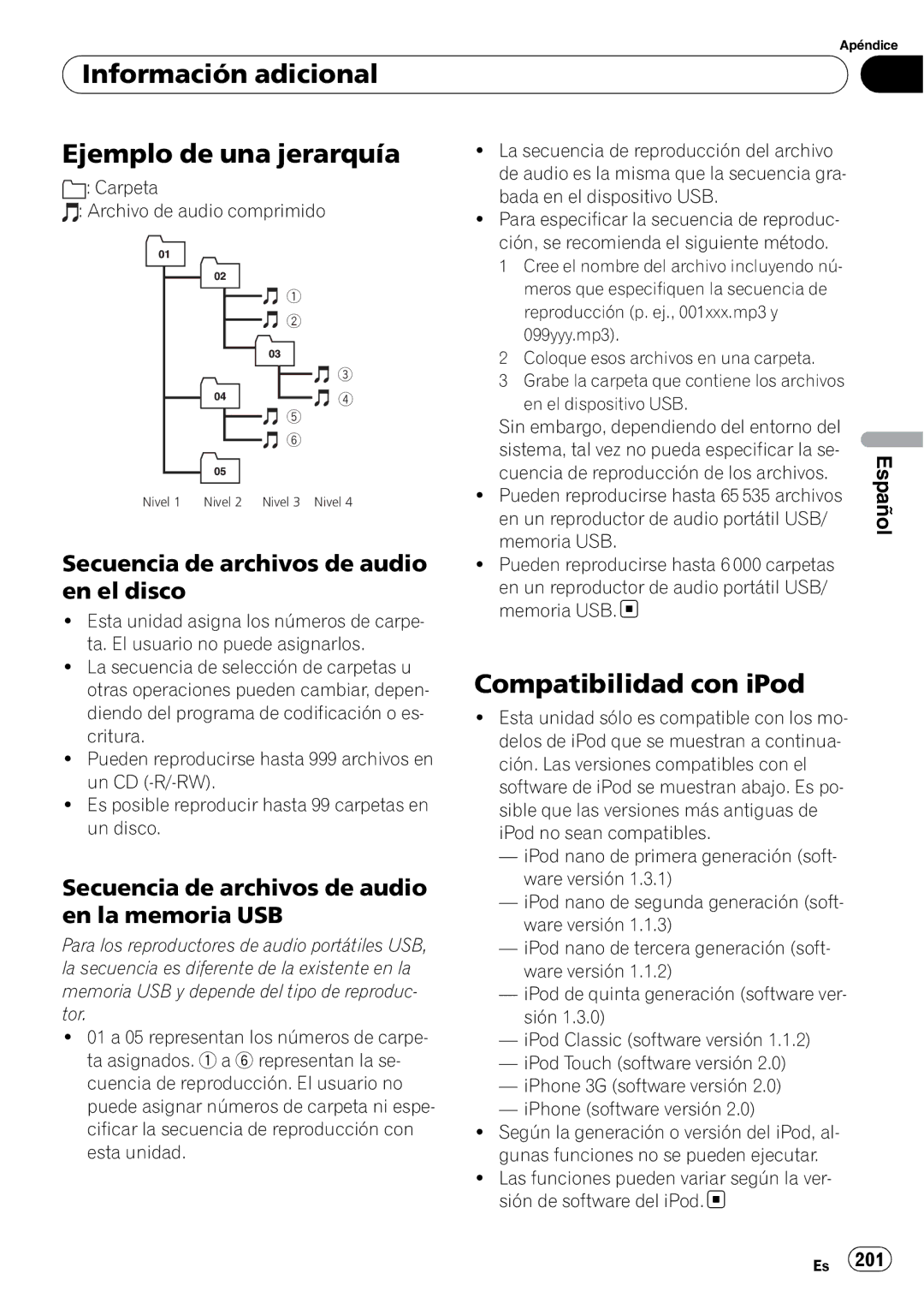 Pioneer DEH-P610BT operation manual Información adicional Ejemplo de una jerarquía, Compatibilidad con iPod 