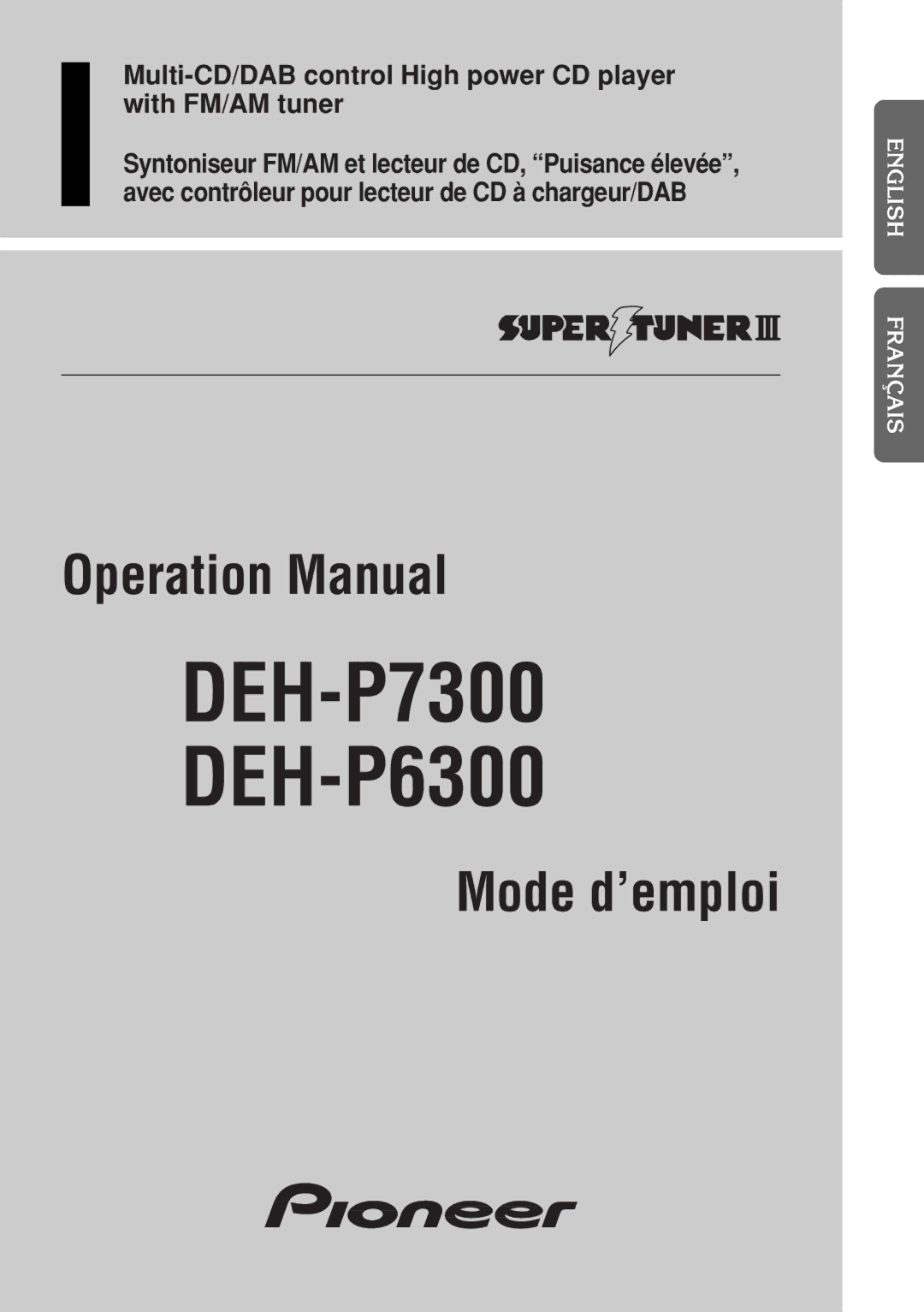 Pioneer DEH-P6300, DEH-P7300 operation manual DEH-P7300 DEH-P6300 