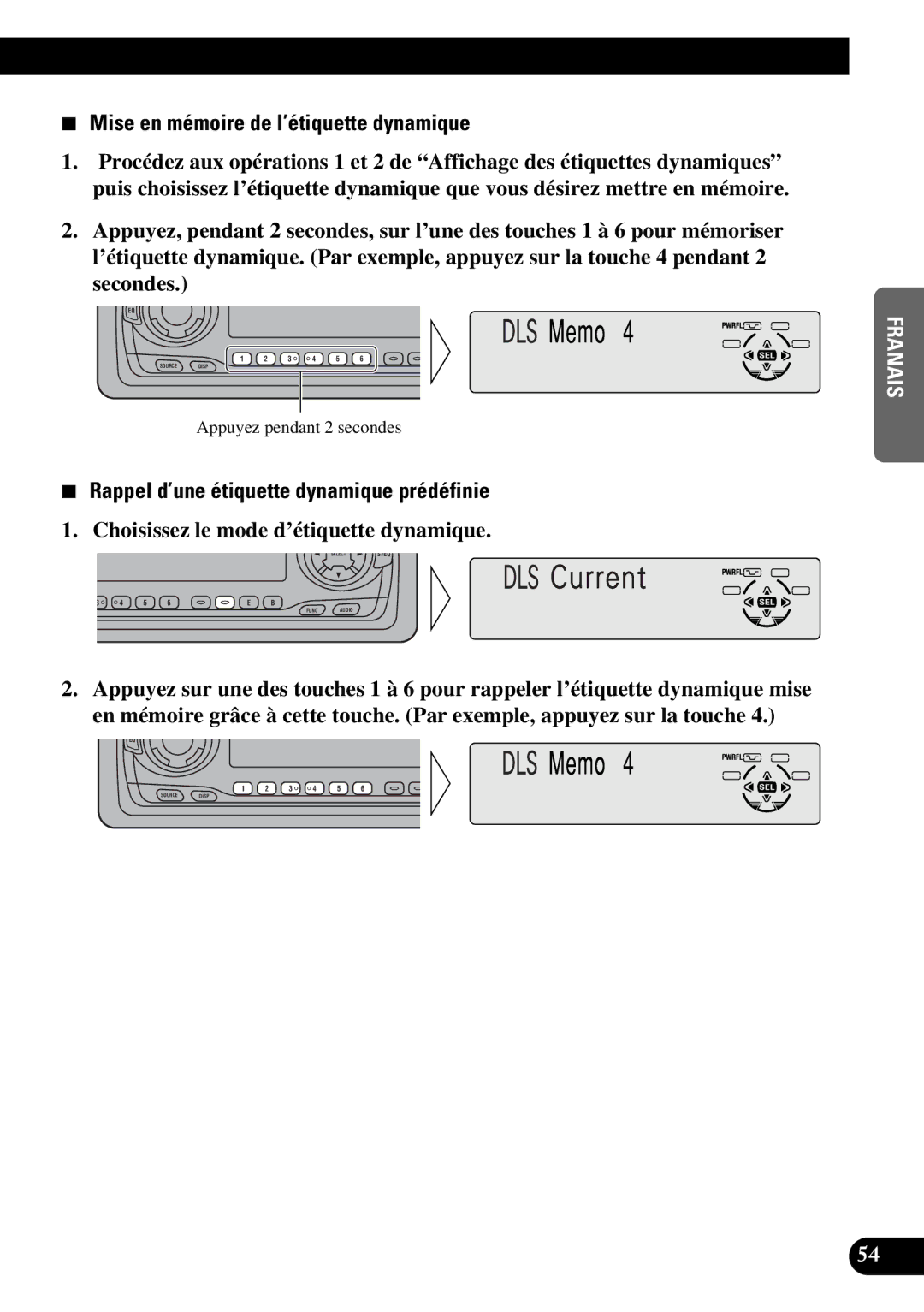 Pioneer DEH-P6300 operation manual Mise en mémoire de l’étiquette dynamique, Rappel d’une étiquette dynamique prédéfinie 