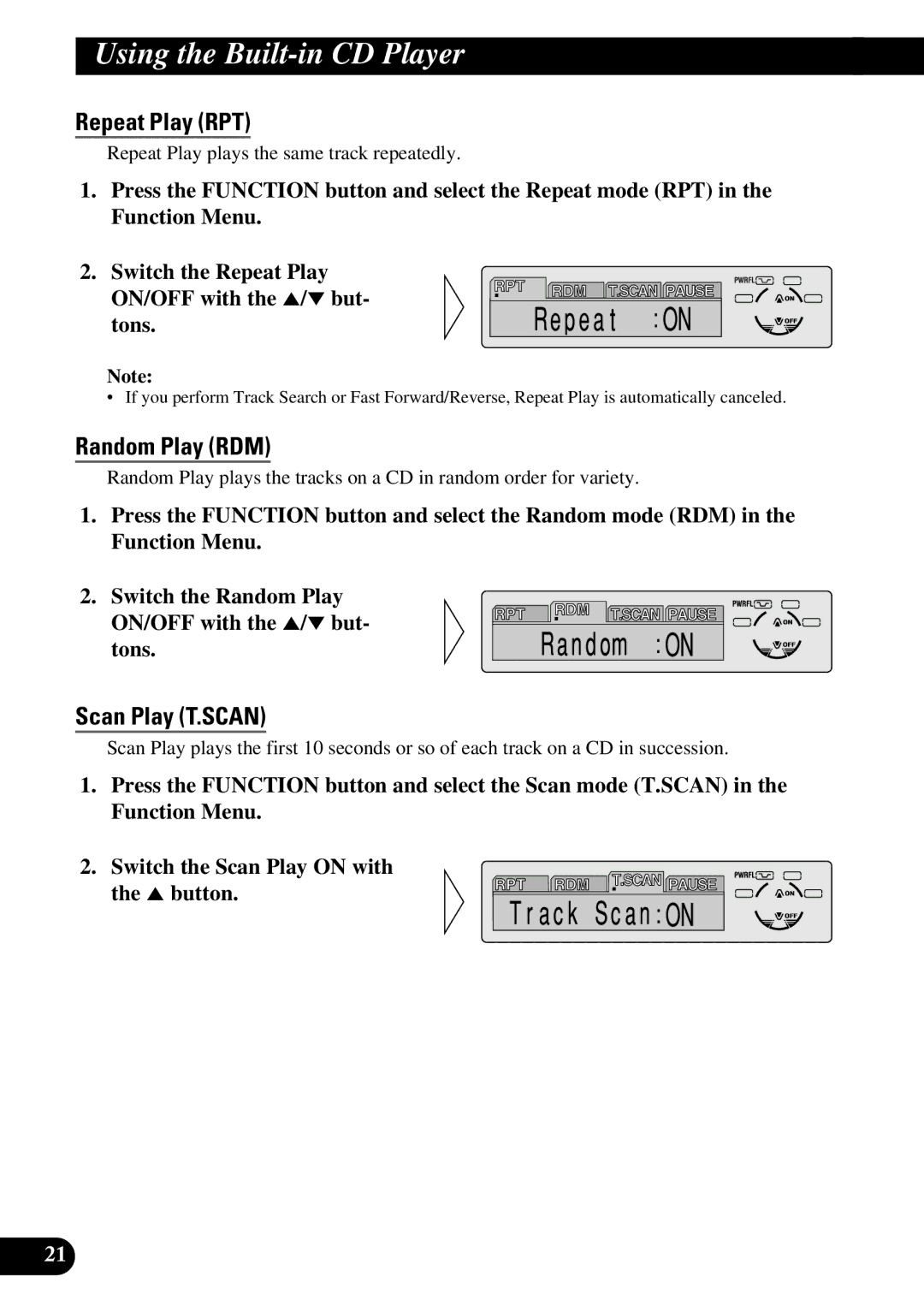Pioneer DEH-P6300, DEH-P7300 Using the Built-in CD Player, Repeat Play RPT, Random Play RDM, Scan Play T.SCAN 