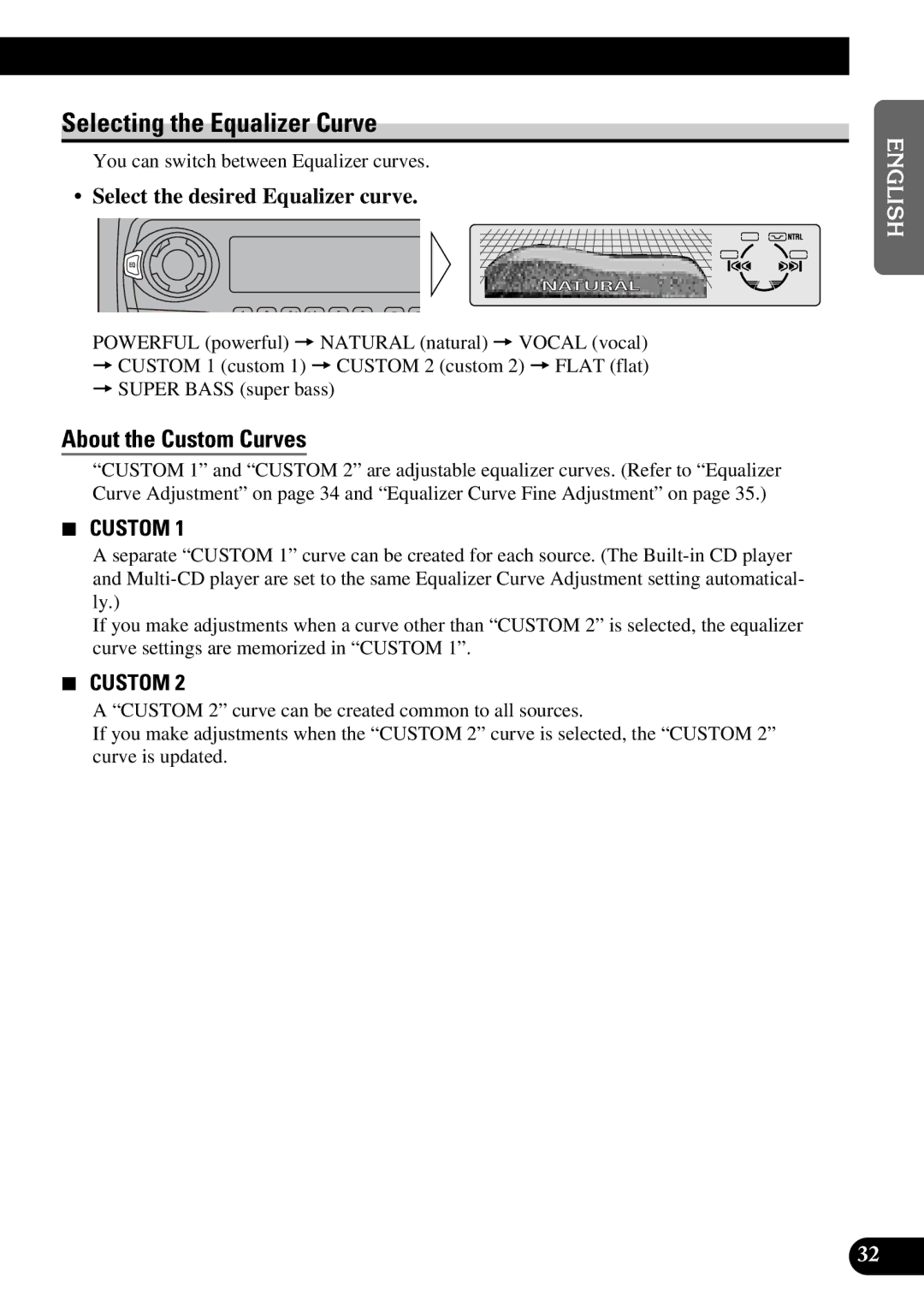 Pioneer DEH-P6300 Selecting the Equalizer Curve, About the Custom Curves, Select the desired Equalizer curve 