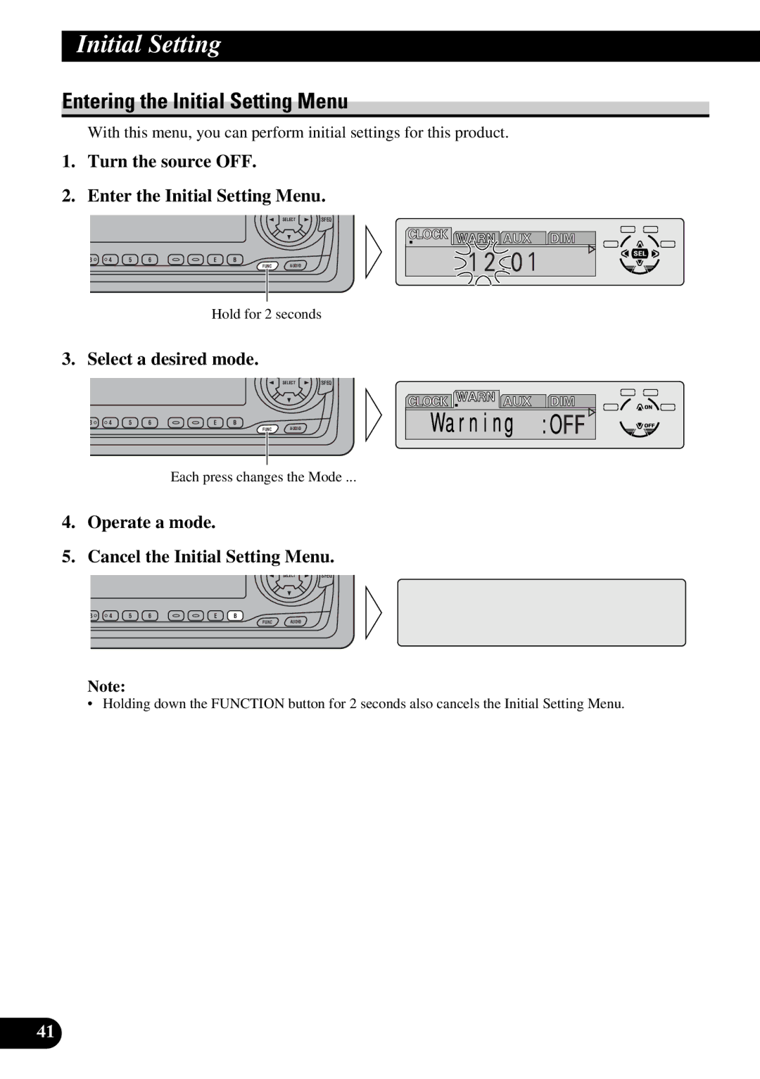 Pioneer DEH-P6300, DEH-P7300 Entering the Initial Setting Menu, Turn the source OFF Enter the Initial Setting Menu 