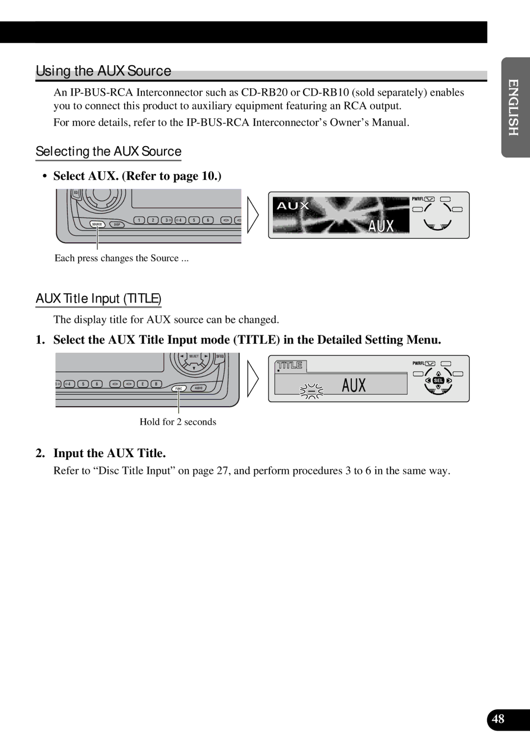 Pioneer DEH-P6300 Using the AUX Source, Selecting the AUX Source, AUX Title Input Title, Select AUX. Refer to 