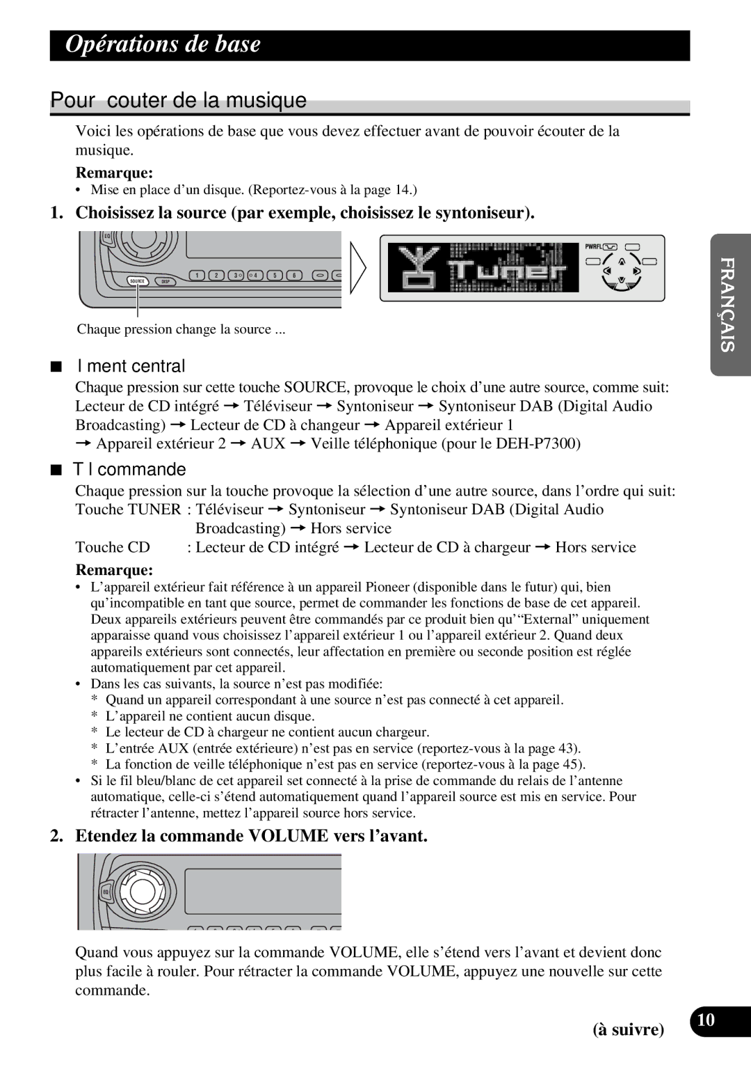 Pioneer DEH-P6300, DEH-P7300 Opérations de base, Pour écouter de la musique, Élément central, Télécommande 