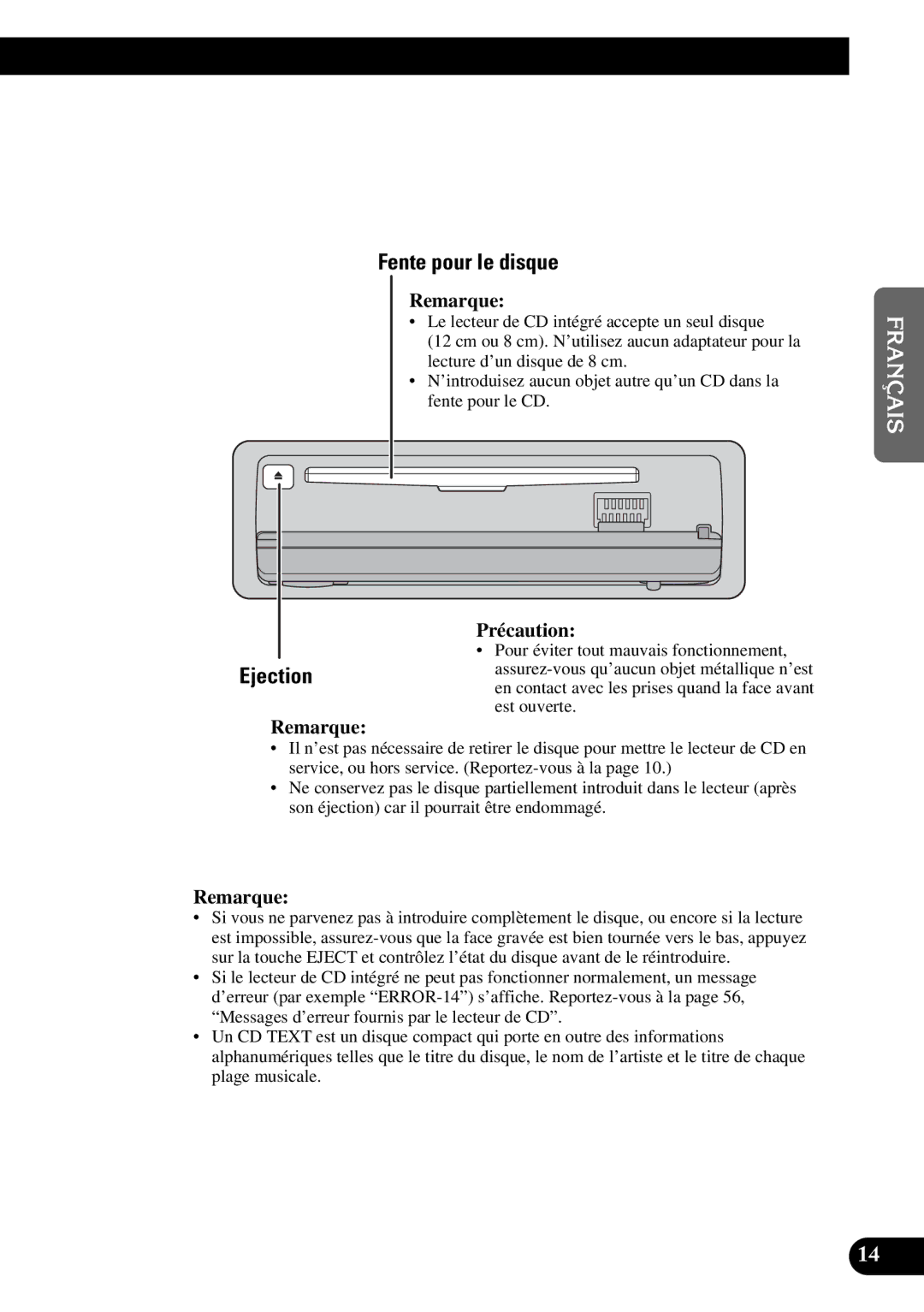 Pioneer DEH-P6300, DEH-P7300 operation manual Fente pour le disque, Précaution 