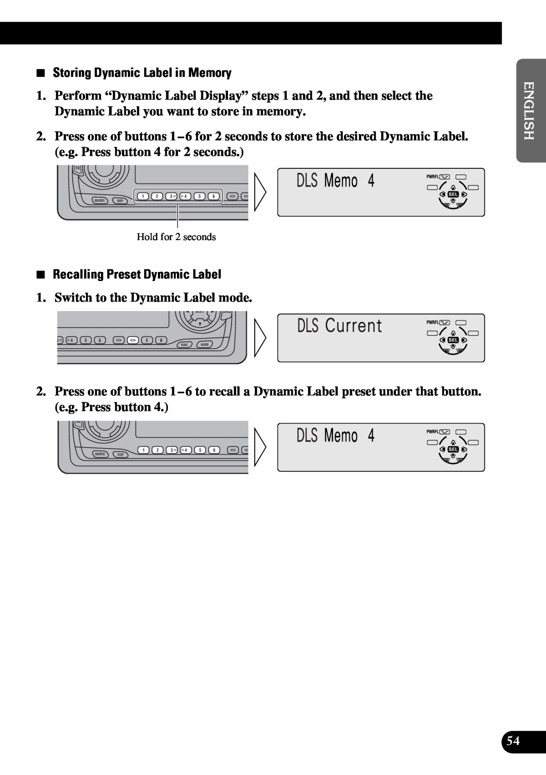 Pioneer DEH-P6300 Storing Dynamic Label in Memory, e.g. Press button 4 for 2 seconds, Recalling Preset Dynamic Label 