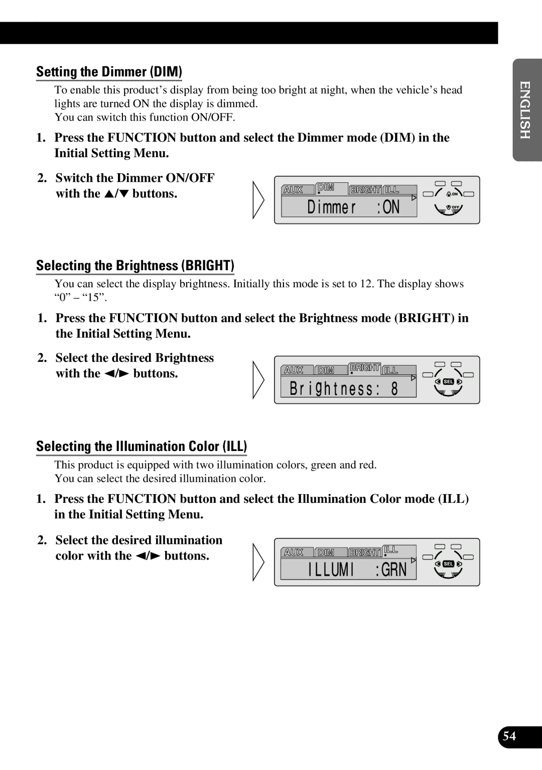 Pioneer DEH-P7300R Setting the Dimmer DIM, Selecting the Brightness Bright, Selecting the Illumination Color ILL 