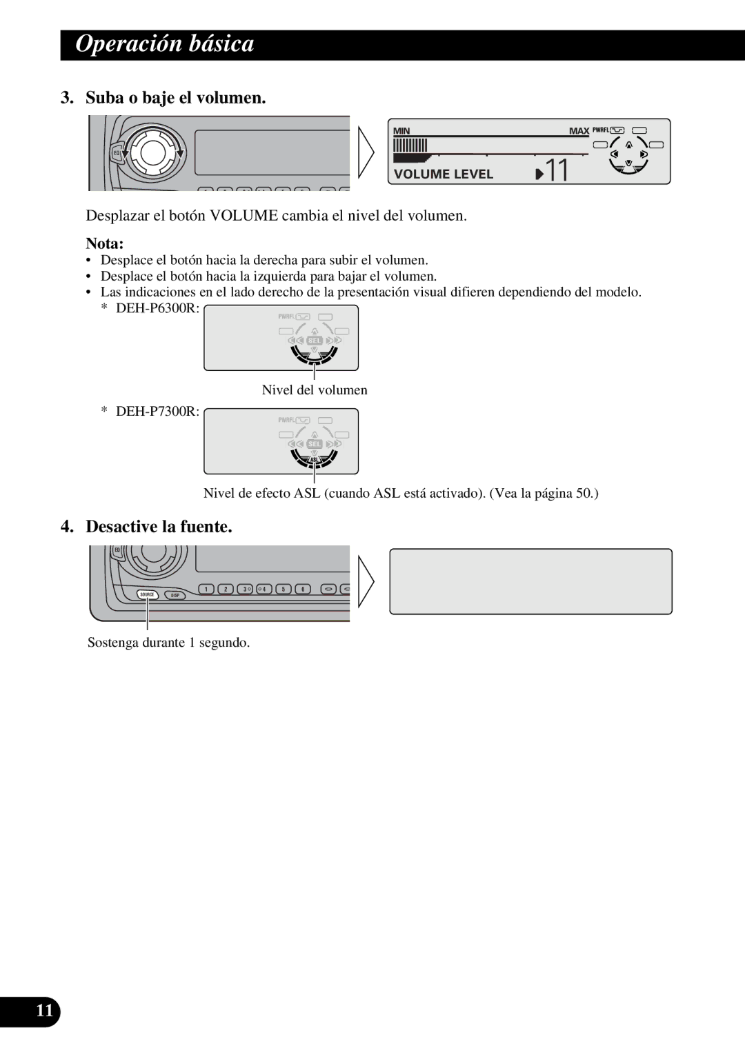 Pioneer DEH-P6300R, DEH-P7300R operation manual Suba o baje el volumen, Desactive la fuente 