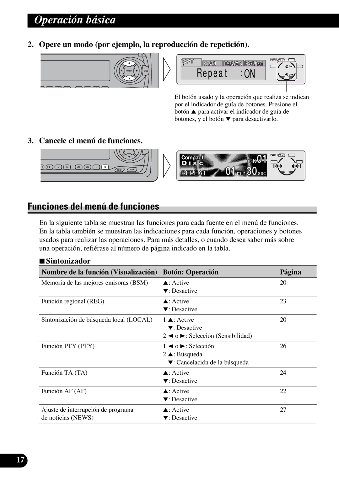 Pioneer DEH-P6300R, DEH-P7300R Funciones del menú de funciones, Opere un modo por ejemplo, la reproducción de repetición 