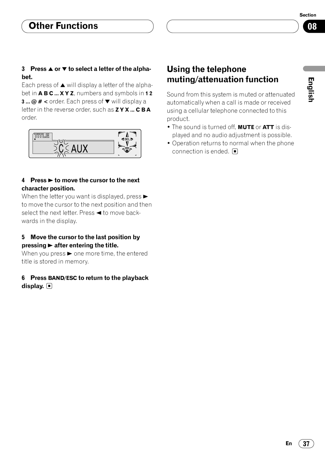 Pioneer DEH-P640 Using the telephone muting/attenuation function, Press 5 or ∞ to select a letter of the alpha- bet 