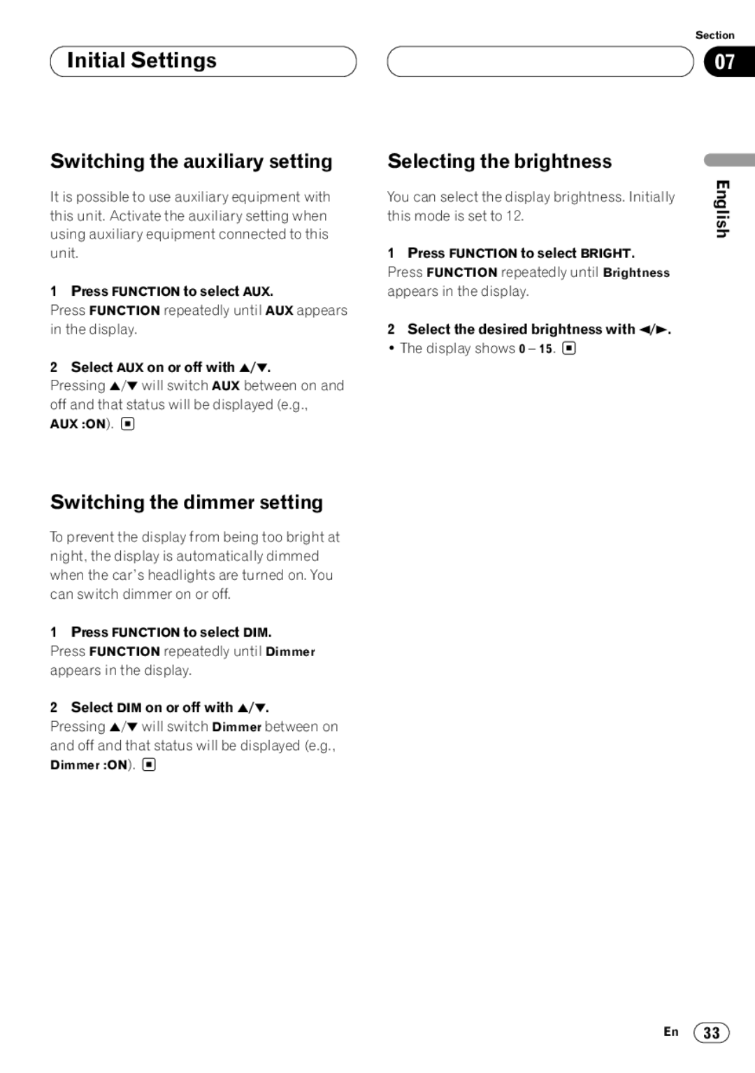 Pioneer DEH-P6400 operation manual Switching the auxiliary setting, Selecting the brightness, Switching the dimmer setting 