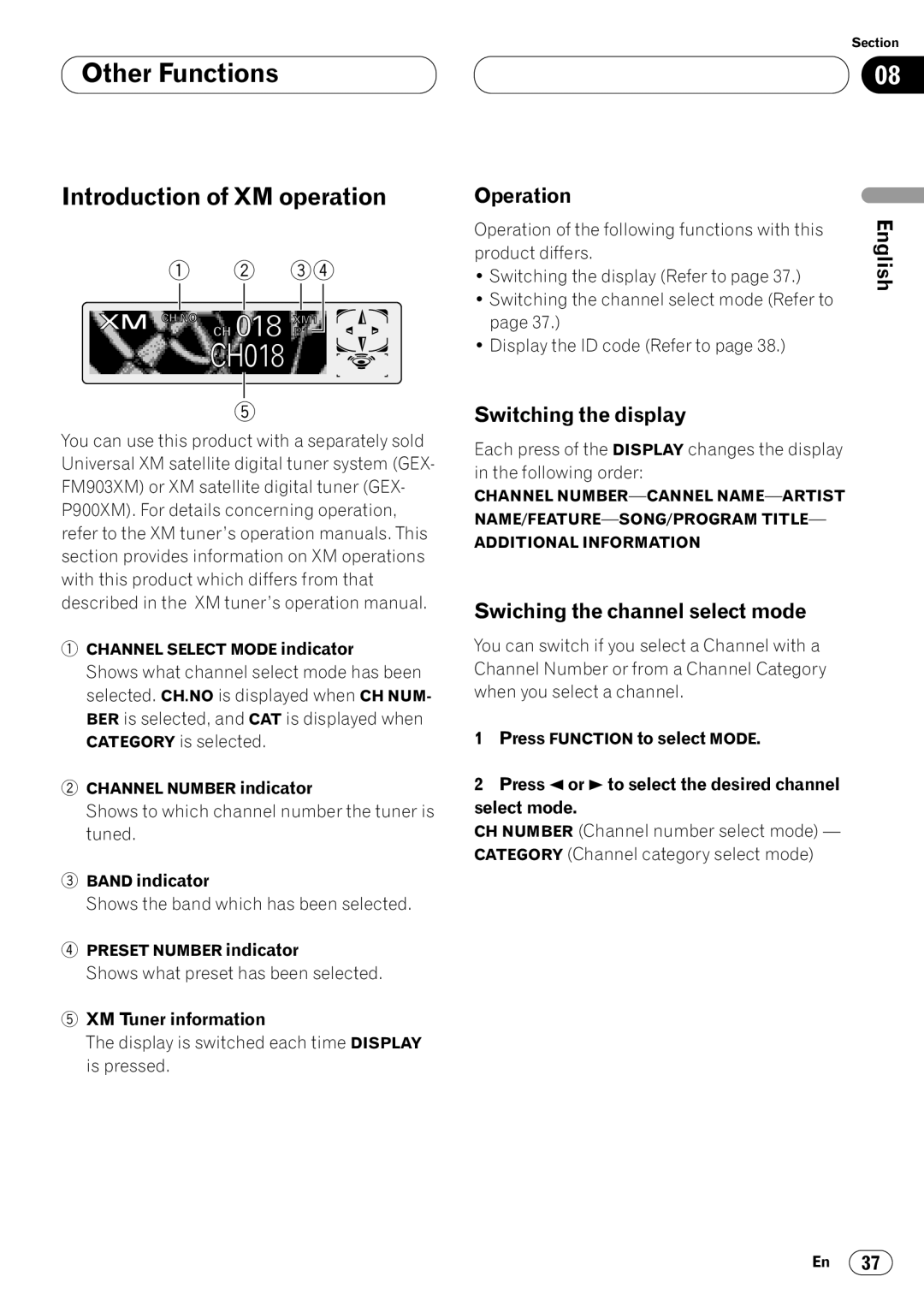 Pioneer DEH-P6400 Introduction of XM operation, Operation, Switching the display, Swiching the channel select mode 