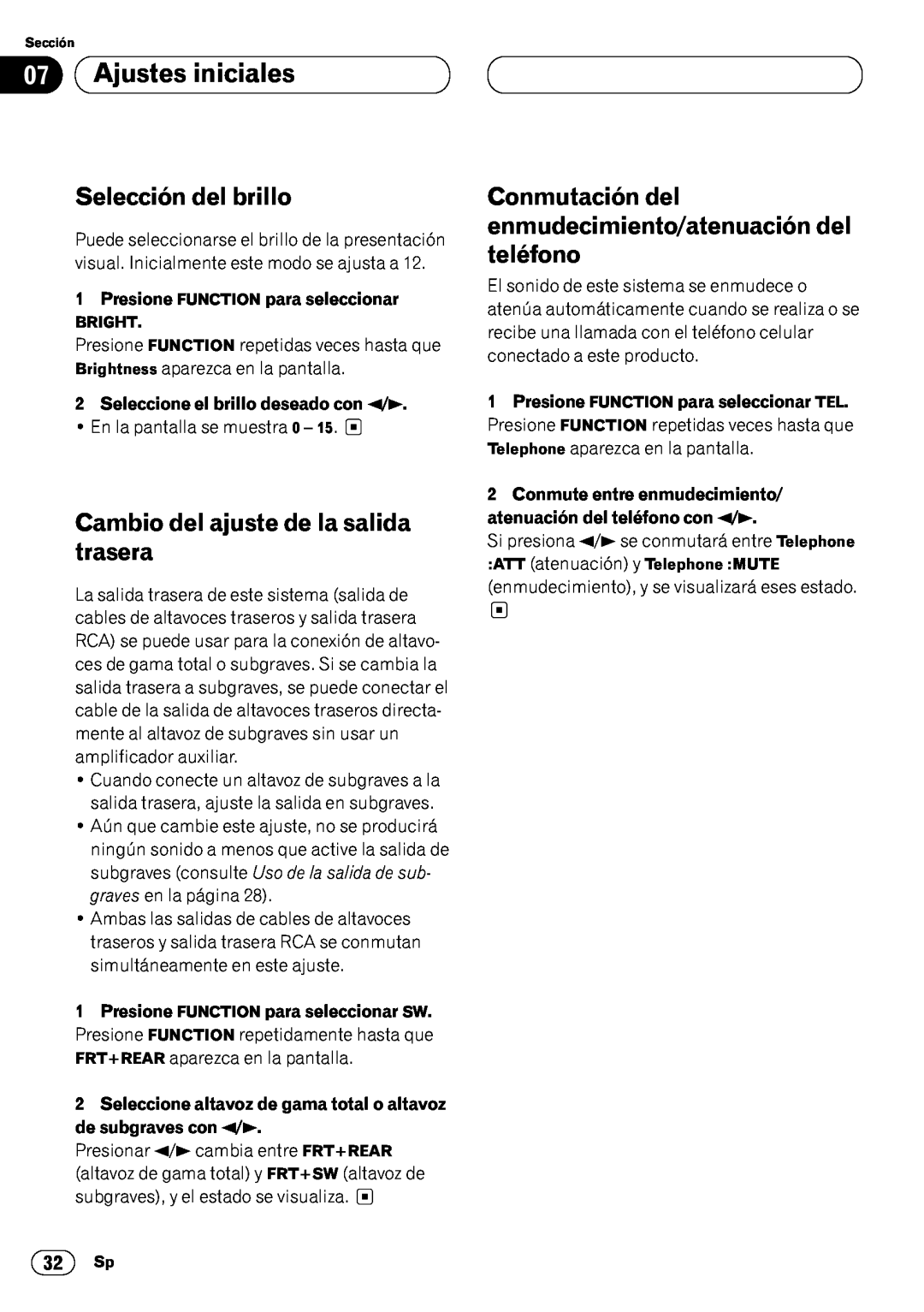 Pioneer DEH-P6450 Selección del brillo, Cambio del ajuste de la salida trasera, Seleccione el brillo deseado con 2/3 