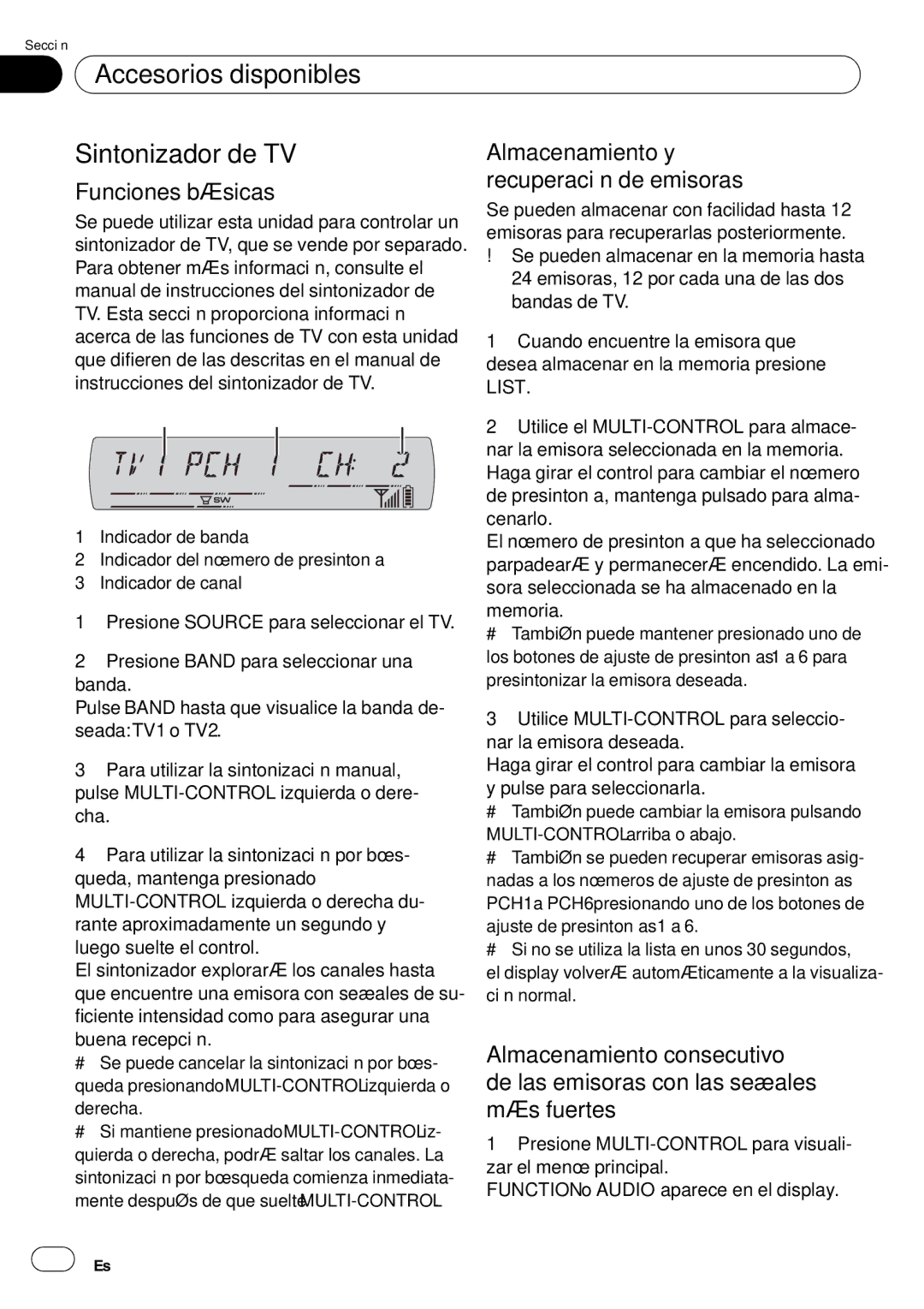 Pioneer DEH-P65BT Accesorios disponibles Sintonizador de TV, Almacenamiento y, Funciones básicas Recuperación de emisoras 