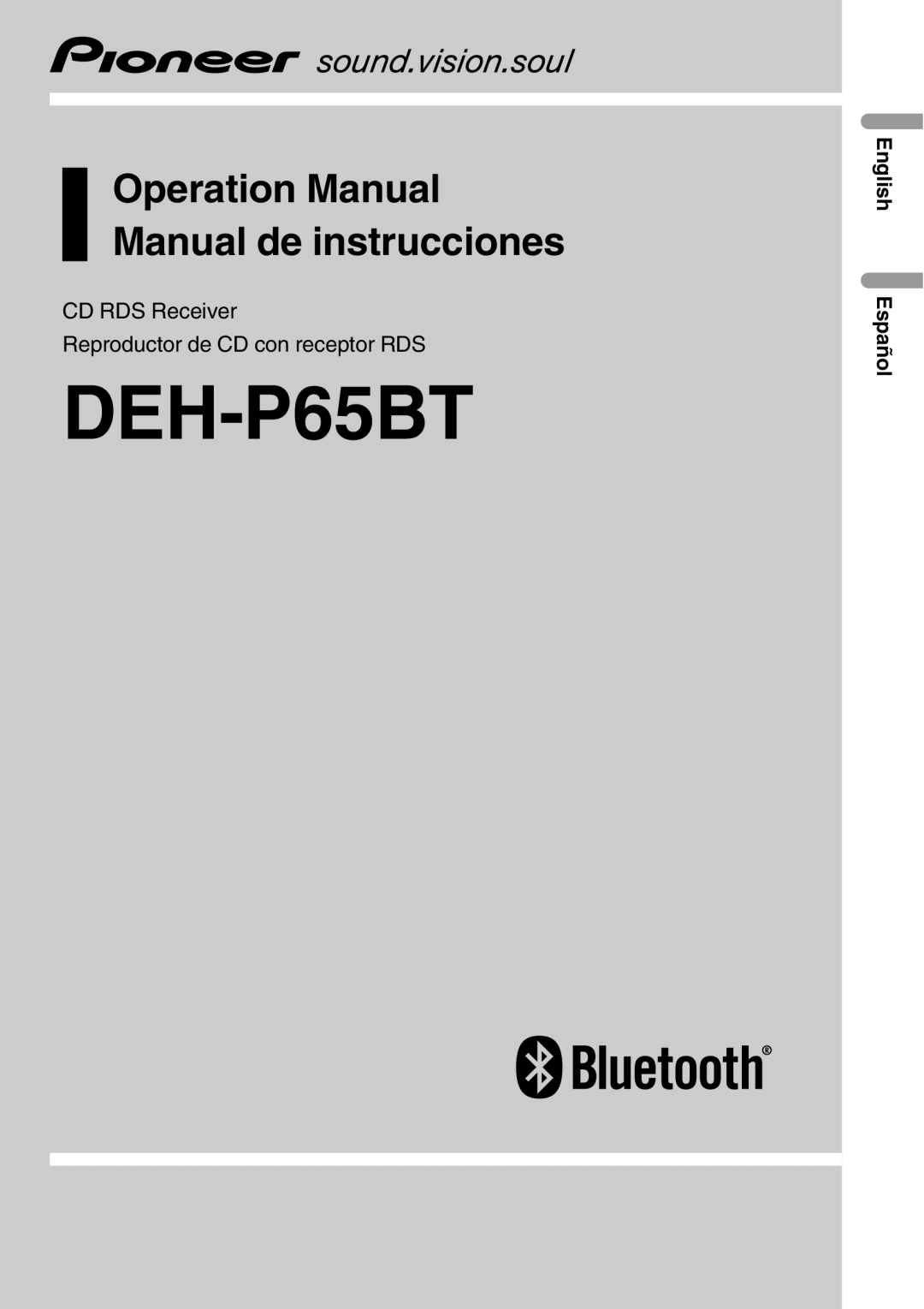 Pioneer DEH-P65BT operation manual CD RDS Receiver, Reproductor de CD con receptor RDS, English Español 