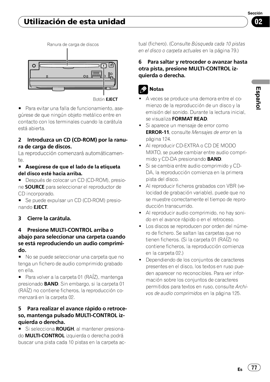 Pioneer DEH-P65BT operation manual Utilización de esta unidad, Español, La reproducción comenzará automáticamen te 