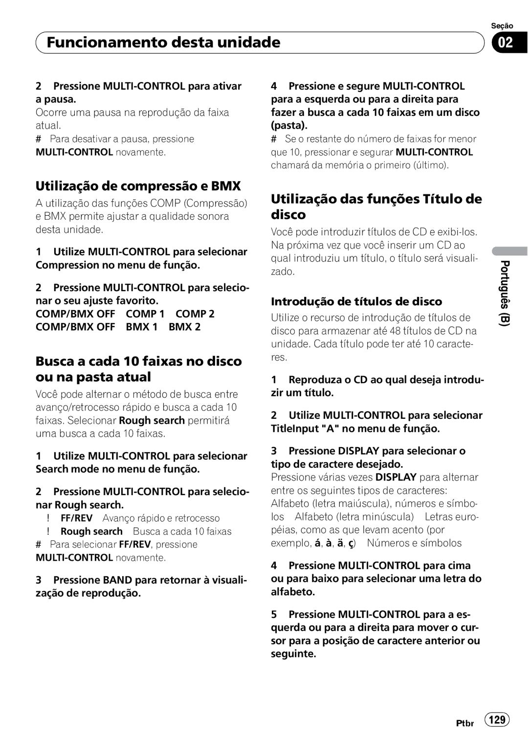 Pioneer DEH-P6950IB operation manual Utilização de compressão e BMX, Busca a cada 10 faixas no disco ou na pasta atual 