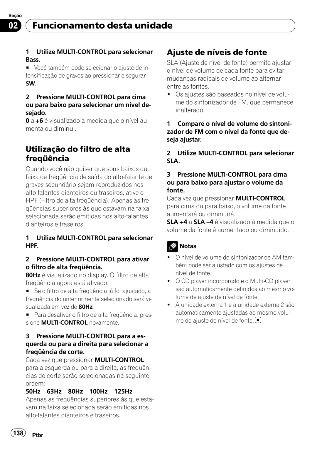 Pioneer DEH-P6950IB operation manual Ajuste de níveis de fonte, Utilização do filtro de alta freqüência 