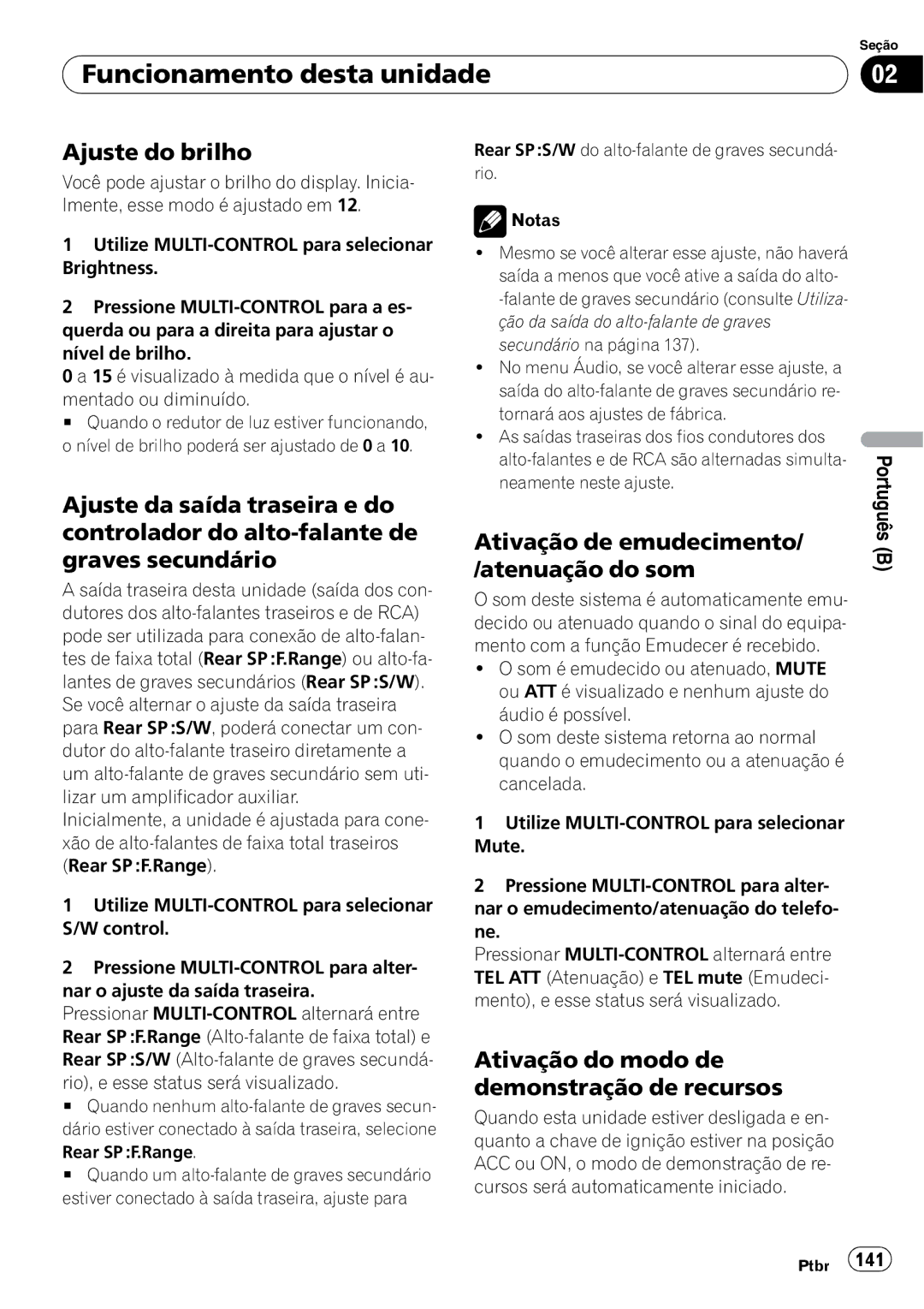 Pioneer DEH-P6950IB Ajuste do brilho, Ativação do modo de demonstração de recursos, Rio, e esse status será visualizado 