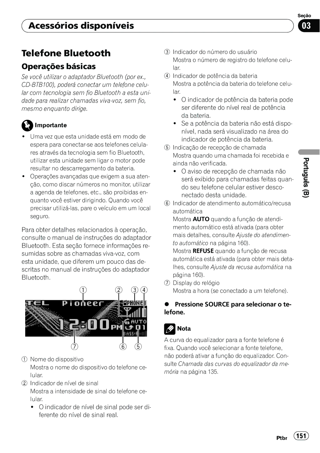 Pioneer DEH-P6950IB operation manual Acessórios disponíveis Telefone Bluetooth, 151 