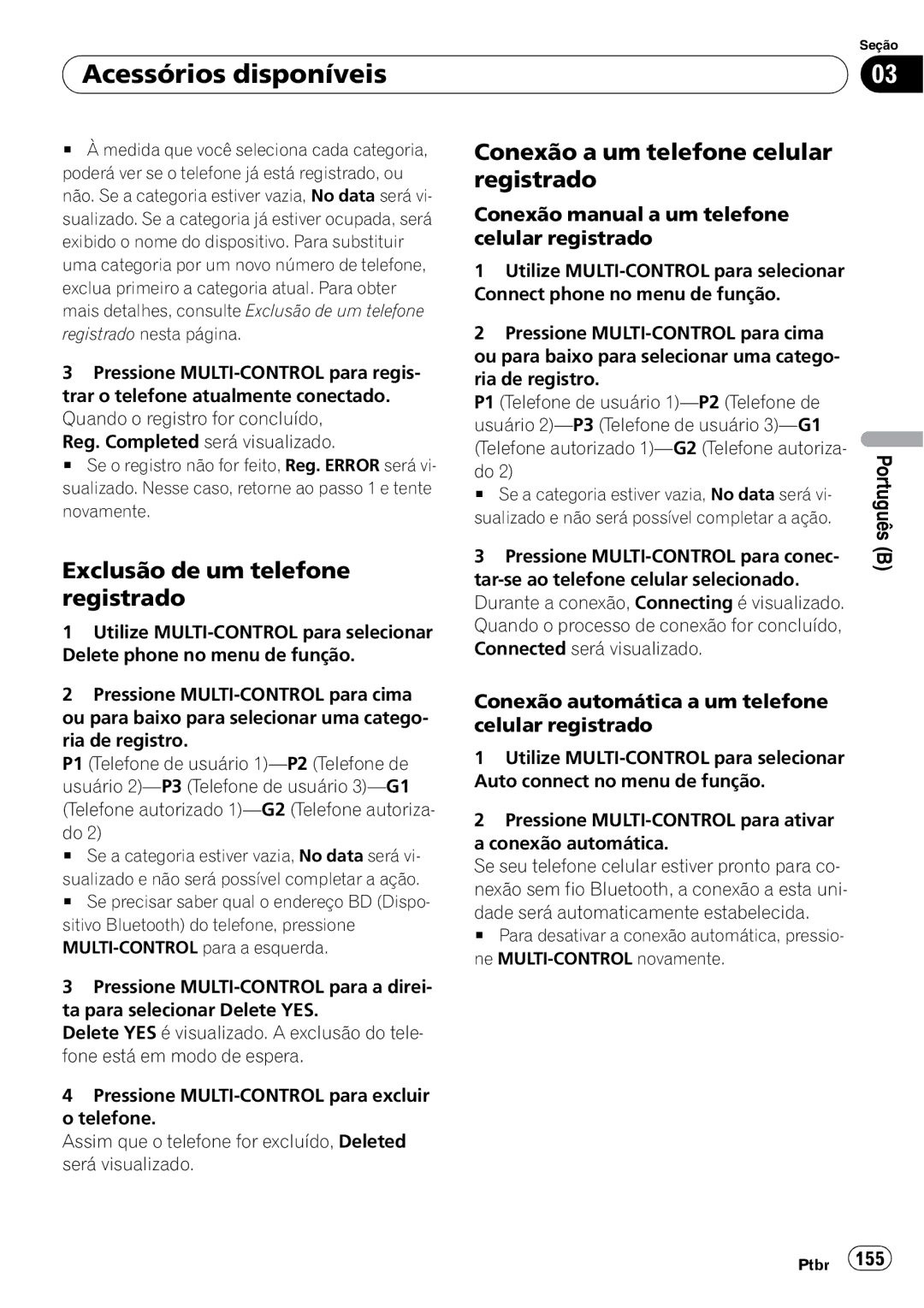 Pioneer DEH-P6950IB operation manual Exclusão de um telefone registrado, Conexão a um telefone celular registrado 