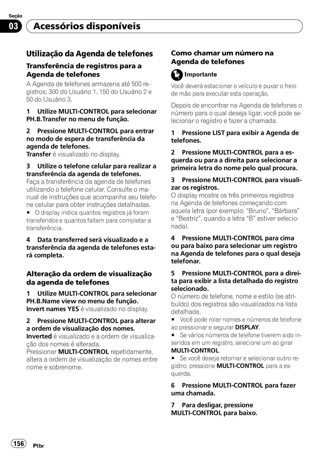 Pioneer DEH-P6950IB Utilização da Agenda de telefones, Transferência de registros para a Agenda de telefones 