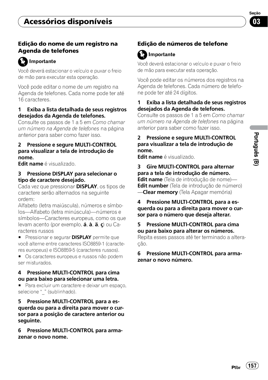 Pioneer DEH-P6950IB operation manual Edição do nome de um registro na Agenda de telefones, Edição de números de telefone 