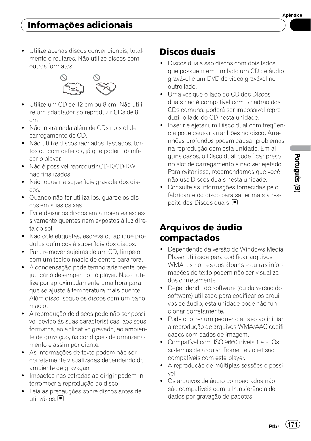 Pioneer DEH-P6950IB operation manual Informações adicionais, Discos duais, Arquivos de áudio compactados 