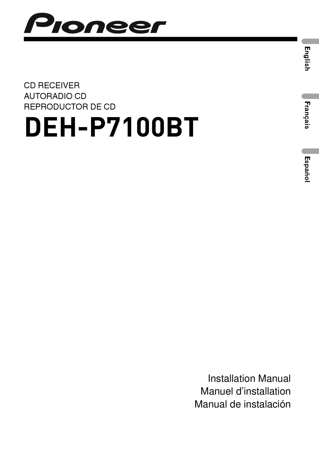 Pioneer DEH-P7100BT installation manual English Français Español, Cd Receiver Autoradio Cd Reproductor De Cd 