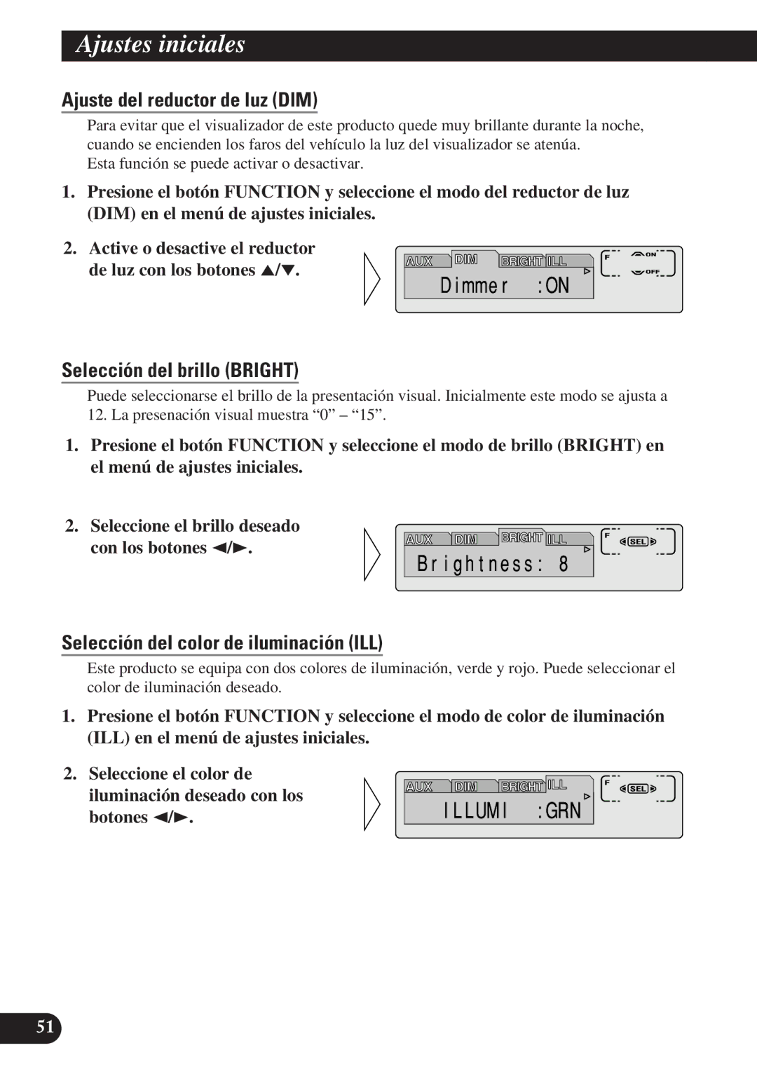 Pioneer DEH-P7100R Ajuste del reductor de luz DIM, Selección del brillo Bright, Selección del color de iluminación ILL 