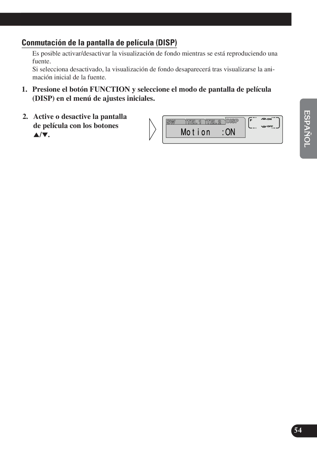 Pioneer DEH-P6100R, DEH-P7100R operation manual Conmutación de la pantalla de película Disp 