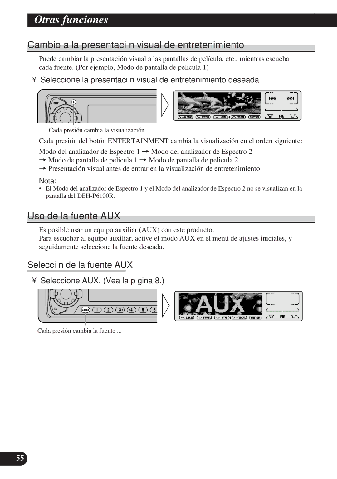 Pioneer DEH-P7100R, DEH-P6100R Otras funciones, Cambio a la presentación visual de entretenimiento, Uso de la fuente AUX 
