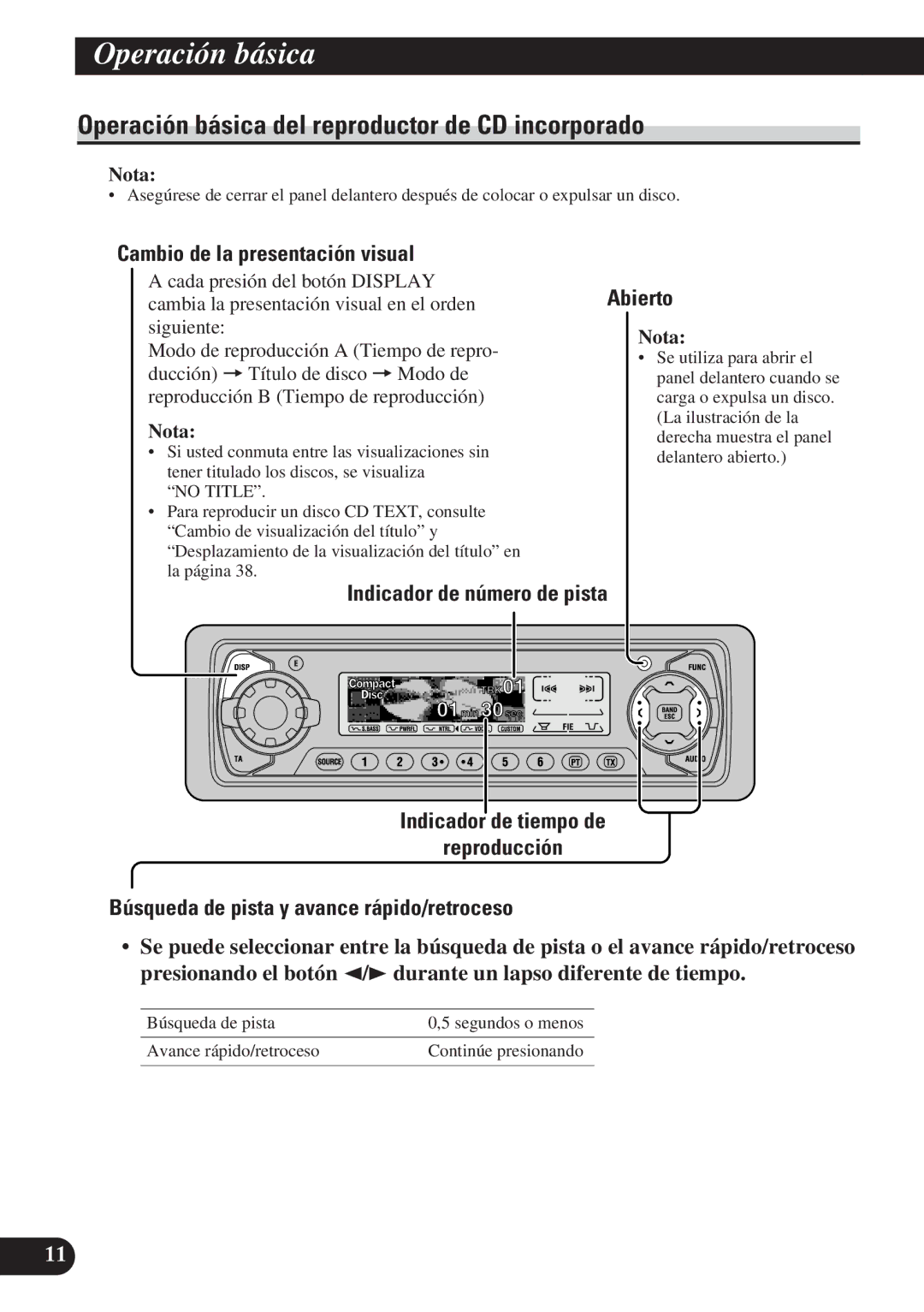 Pioneer DEH-P7100R Operación básica del reproductor de CD incorporado, Cambio de la presentación visual, Abierto 