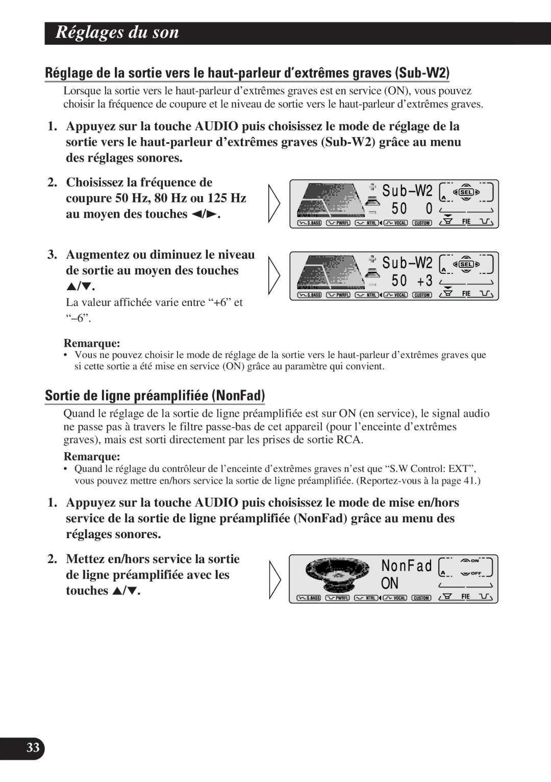 Pioneer DEH-P7200 operation manual Sortie de ligne préamplifiée NonFad, La valeur affichée varie entre +6 et 