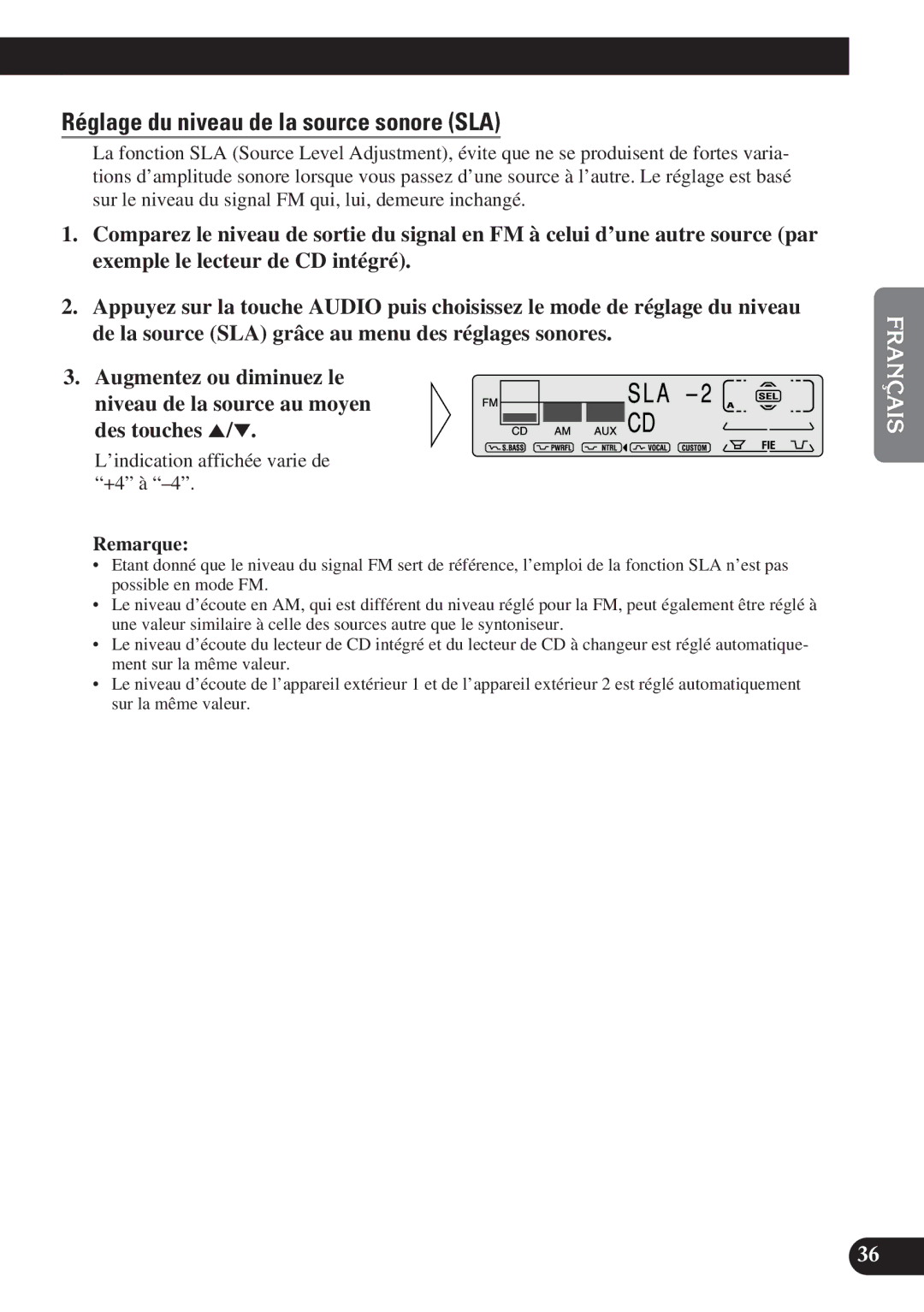 Pioneer DEH-P7200 operation manual Réglage du niveau de la source sonore SLA, ’indication affichée varie de +4 à 