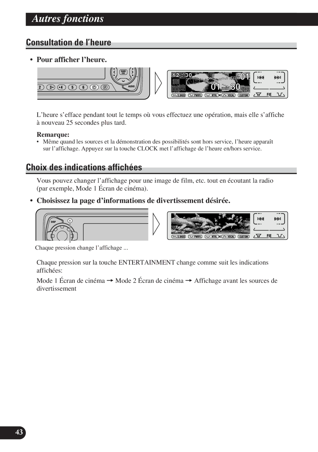 Pioneer DEH-P7200 Autres fonctions, Consultation de l’heure, Choix des indications affichées, Pour afficher l’heure 