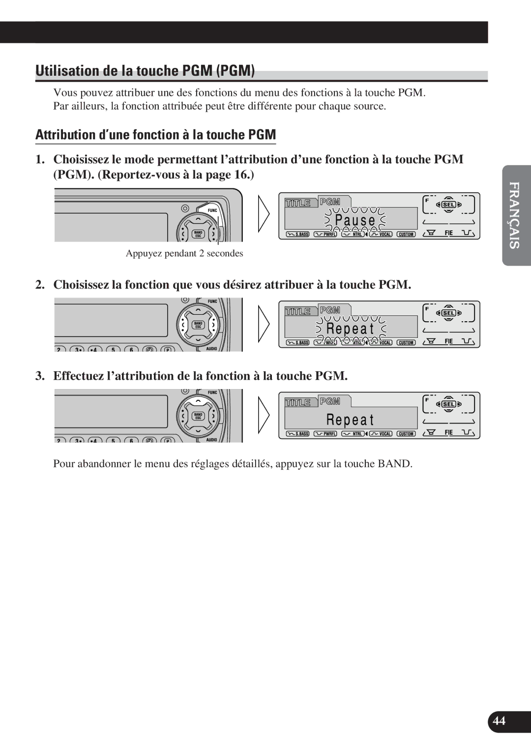 Pioneer DEH-P7200 operation manual Utilisation de la touche PGM PGM, Attribution d’une fonction à la touche PGM 