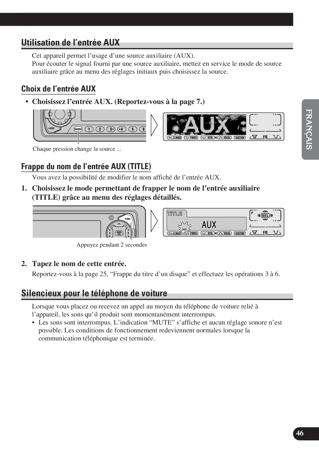 Pioneer DEH-P7200 Utilisation de l’entrée AUX, Silencieux pour le téléphone de voiture, Choix de l’entrée AUX 