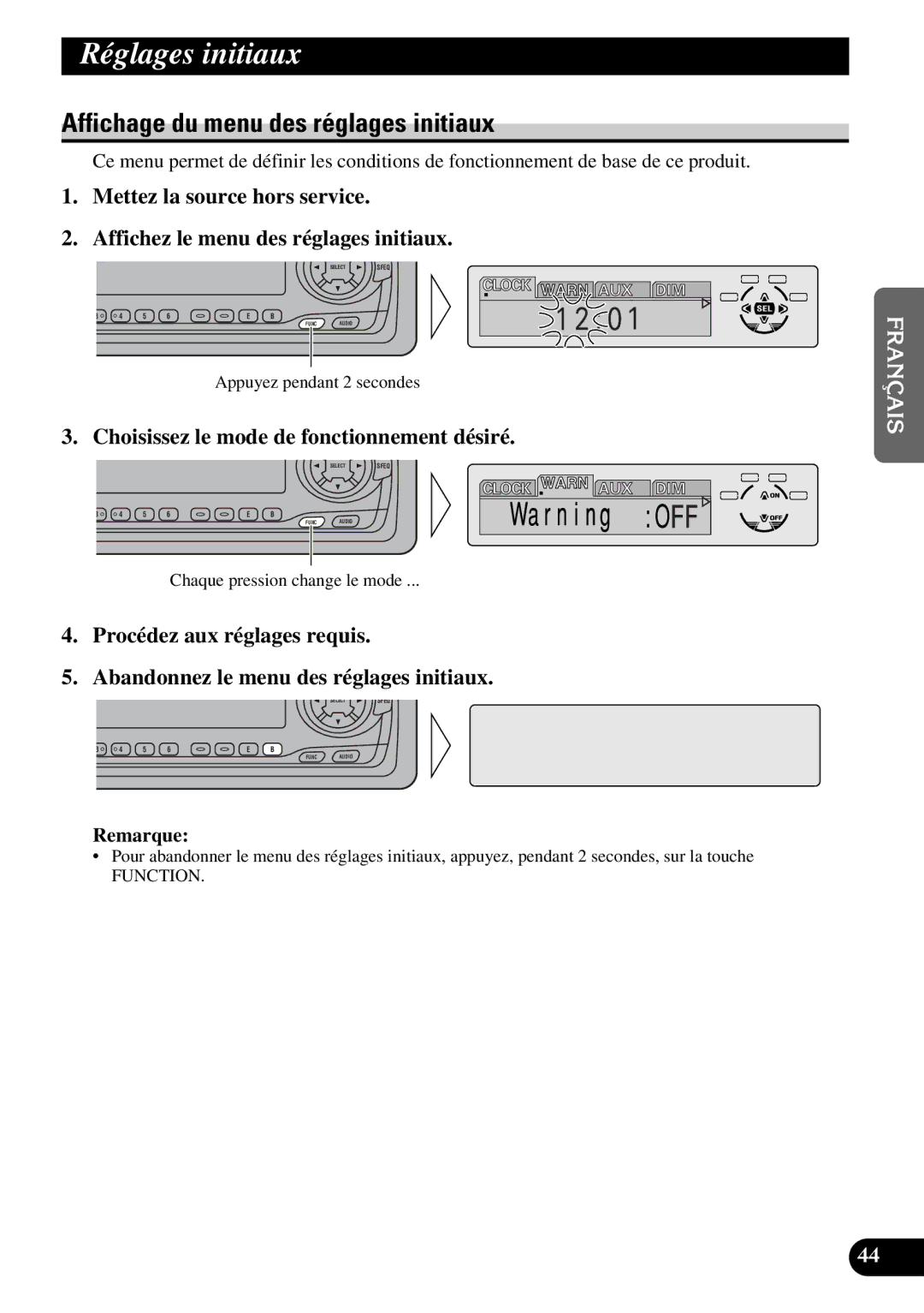 Pioneer DEH-P630 Réglages initiaux, Affichage du menu des réglages initiaux, Choisissez le mode de fonctionnement désiré 