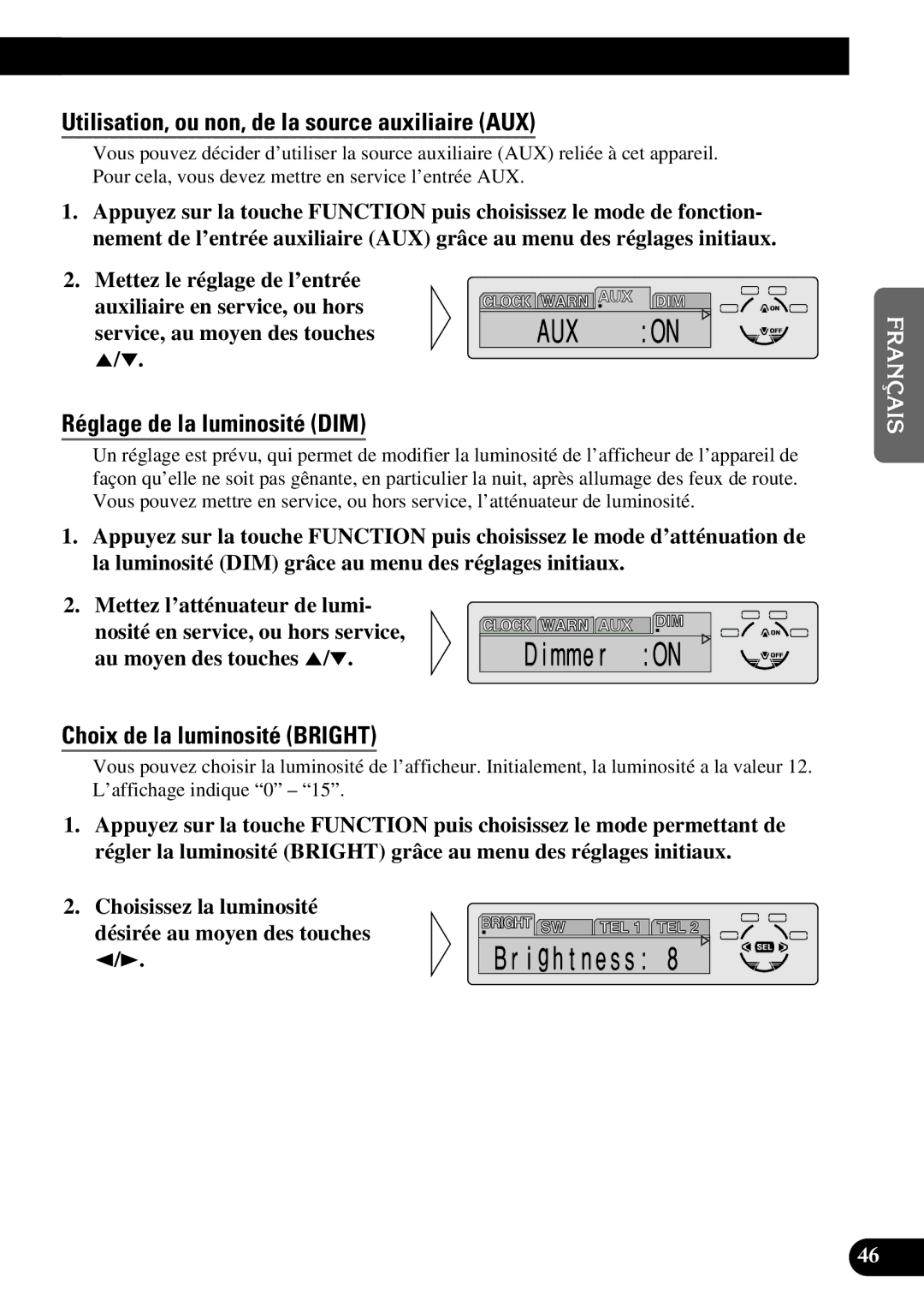 Pioneer DEH-P630, DEH-P730 operation manual Utilisation, ou non, de la source auxiliaire AUX, Réglage de la luminosité DIM 